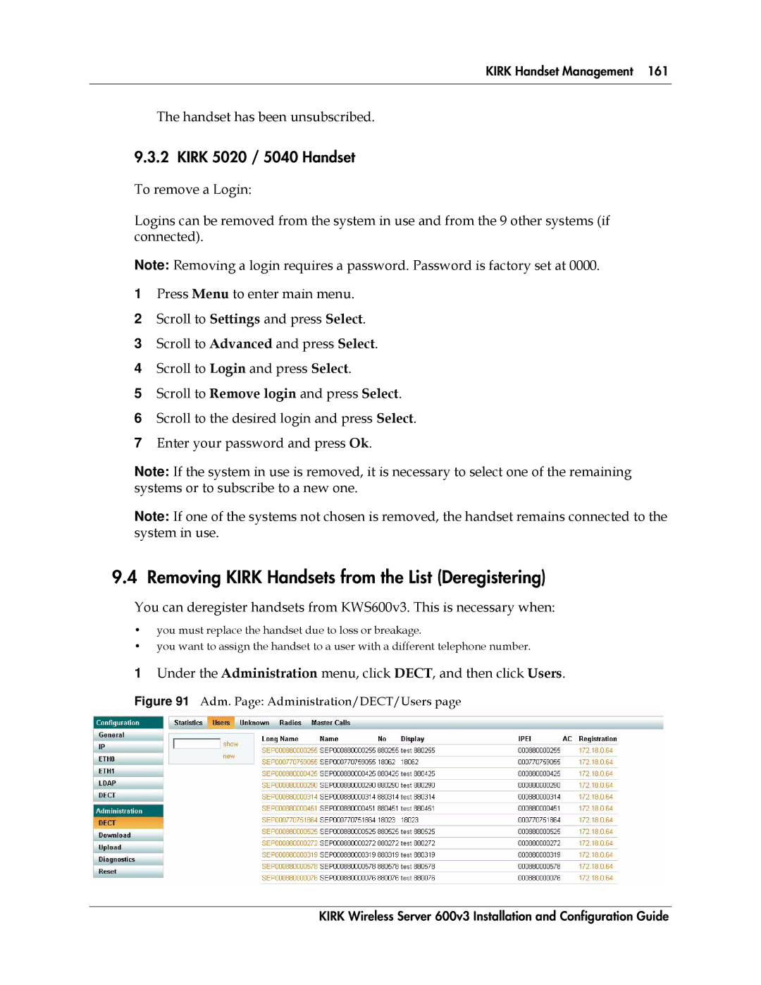 Polycom 14117800 manual Removing Kirk Handsets from the List Deregistering, Handset has been unsubscribed 