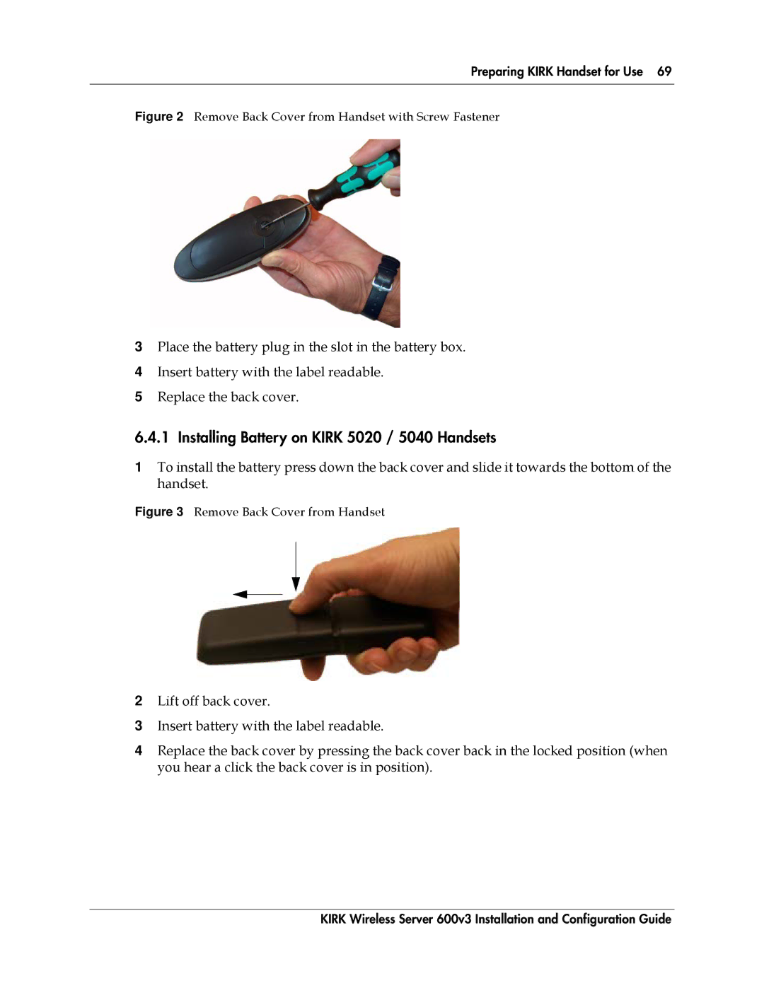 Polycom 14117800 manual Installing Battery on Kirk 5020 / 5040 Handsets, Remove Back Cover from Handset with Screw Fastener 