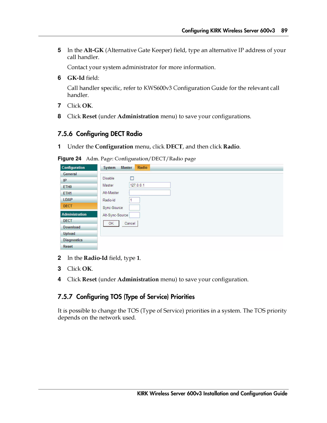 Polycom 14117800 manual Configuring Dect Radio, Configuring TOS Type of Service Priorities, GK-Id field 