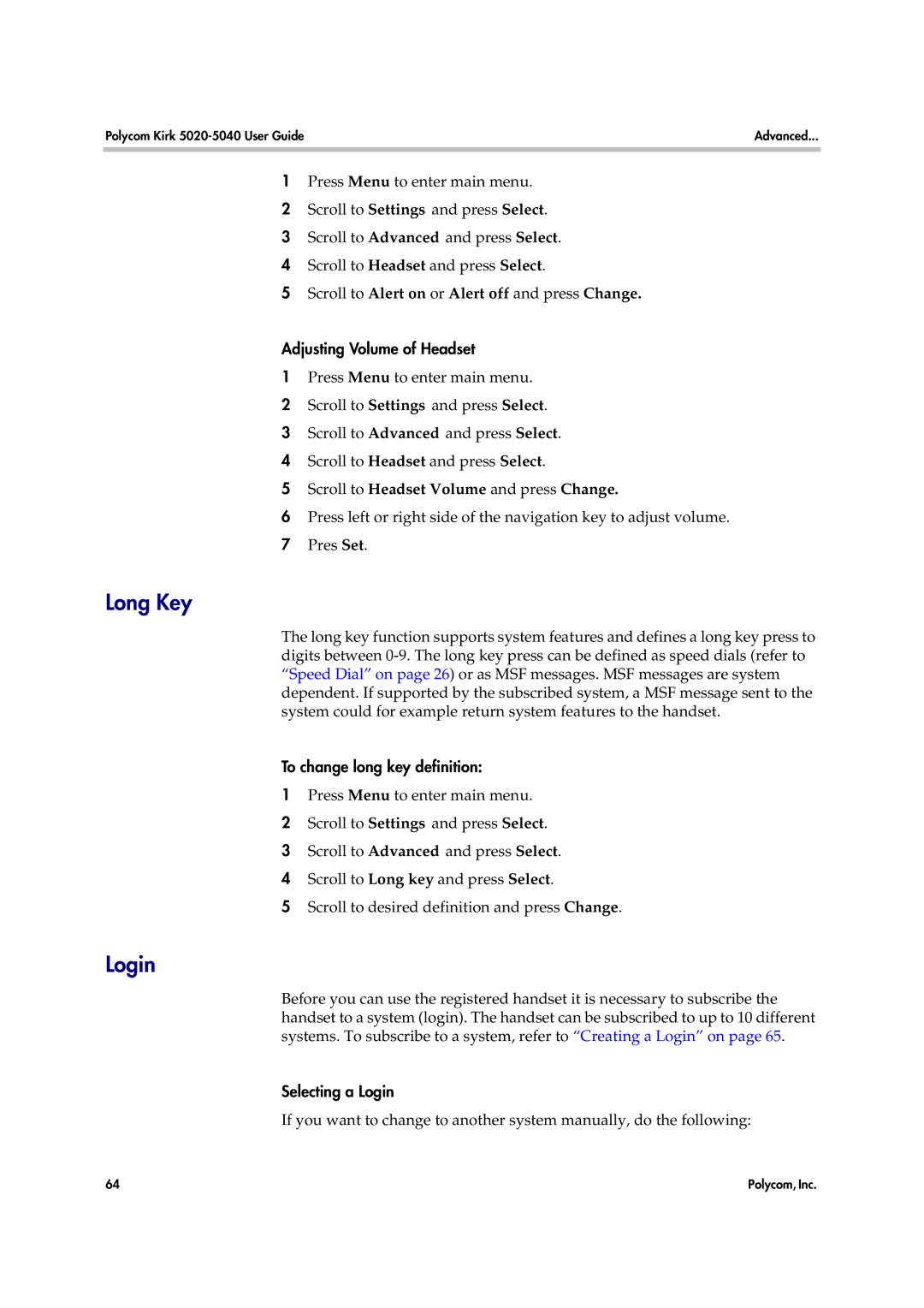 Polycom 14158600-HD manual Long Key, Login, Scroll to Alert on or Alert off and press Change 