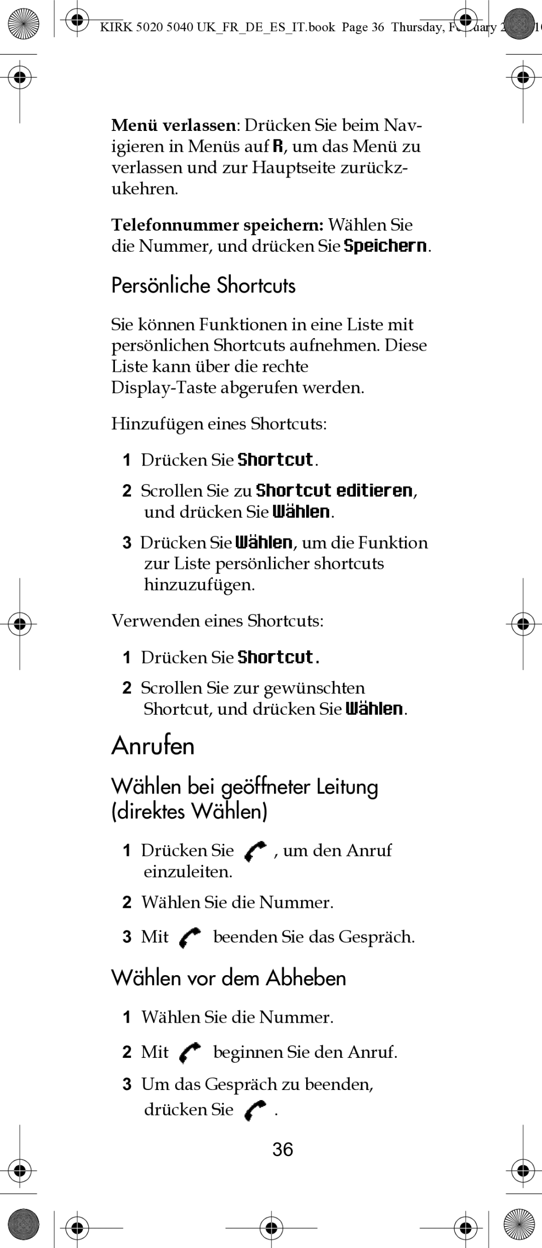 Polycom 14171914-HD Anrufen, Persönliche Shortcuts, Wählen bei geöffneter Leitung direktes Wählen, Wählen vor dem Abheben 