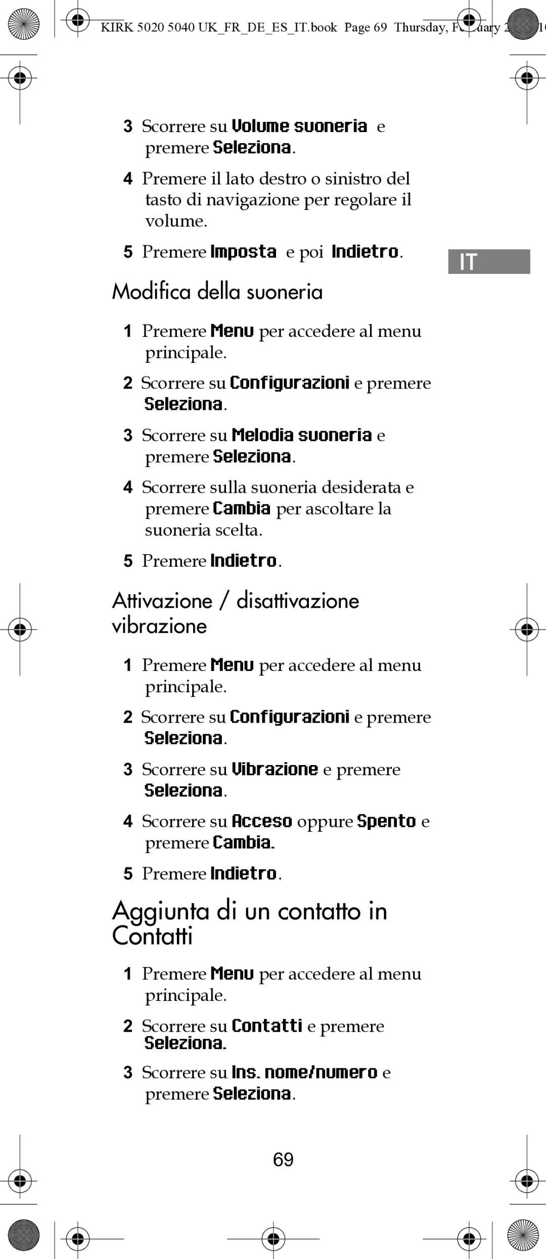 Polycom 14171914-HD Aggiunta di un contatto Contatti, Modifica della suoneria, Attivazione / disattivazione vibrazione 