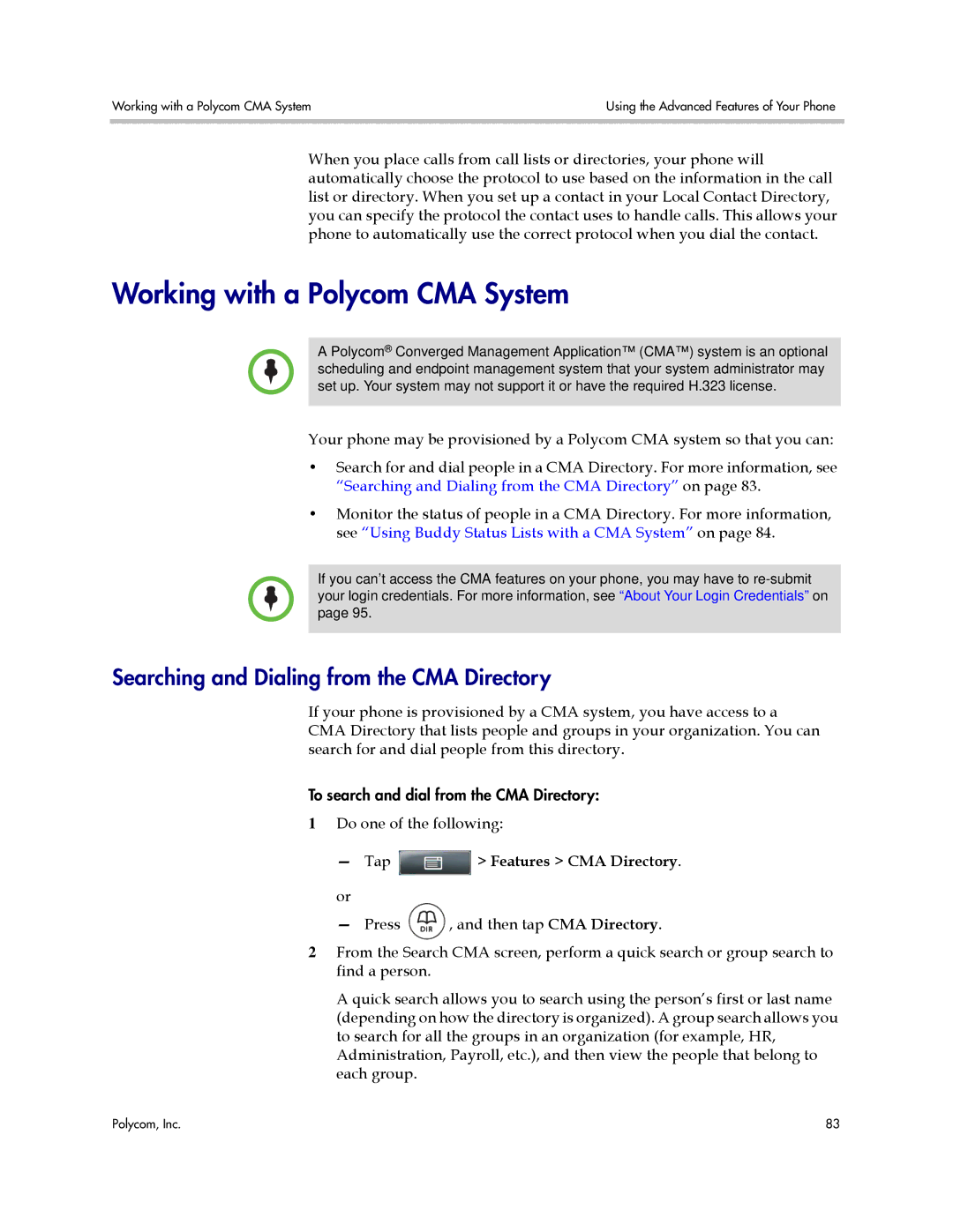 Polycom 1725-16829-001, 1500 C manual Working with a Polycom CMA System, Searching and Dialing from the CMA Directory 