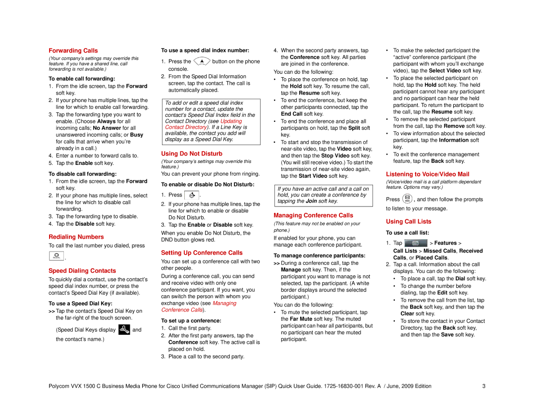 Polycom 1500 C manual Forwarding Calls, Redialing Numbers, Speed Dialing Contacts, Using Do Not Disturb, Using Call Lists 