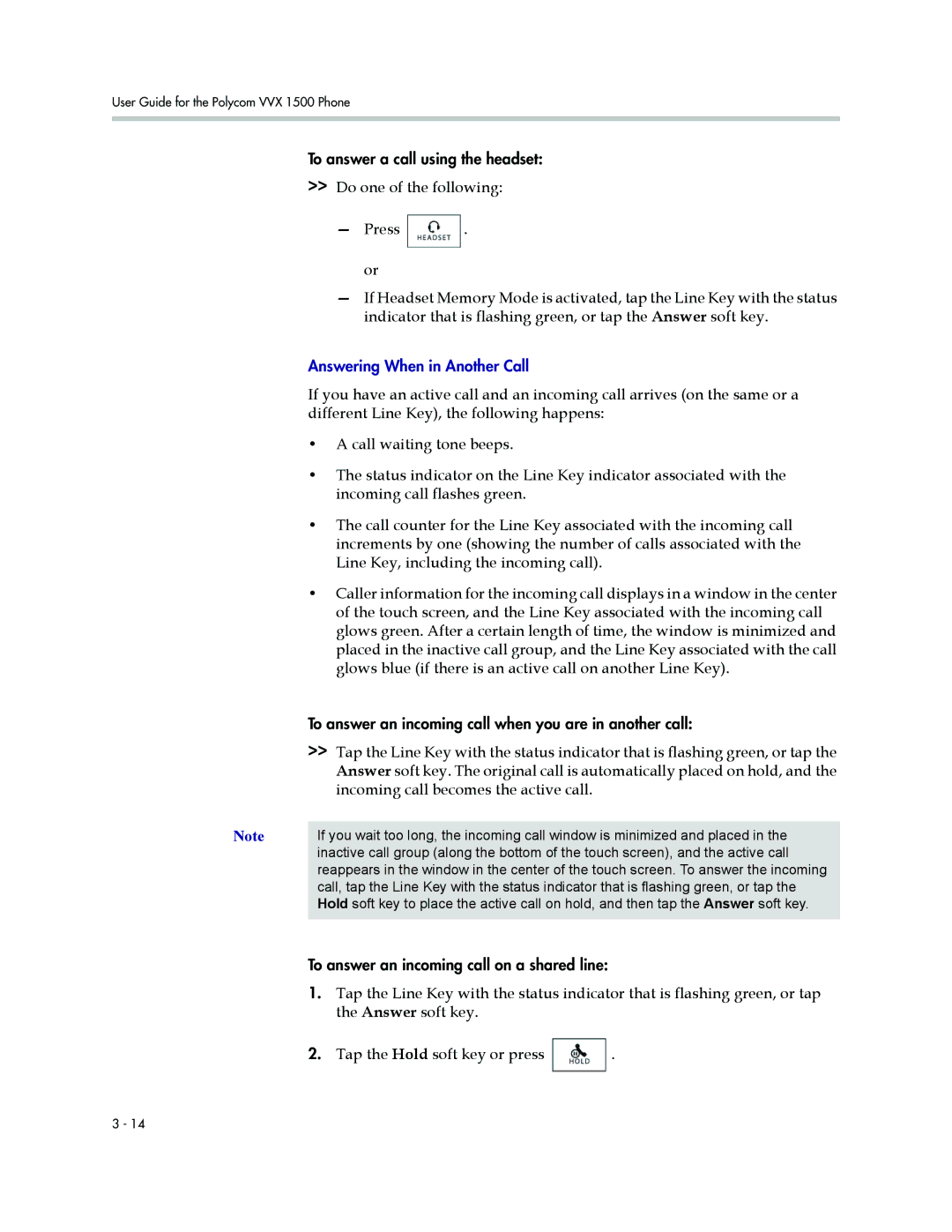 Polycom 1500 manual Different Line Key, the following happens, Call waiting tone beeps, Incoming call flashes green 
