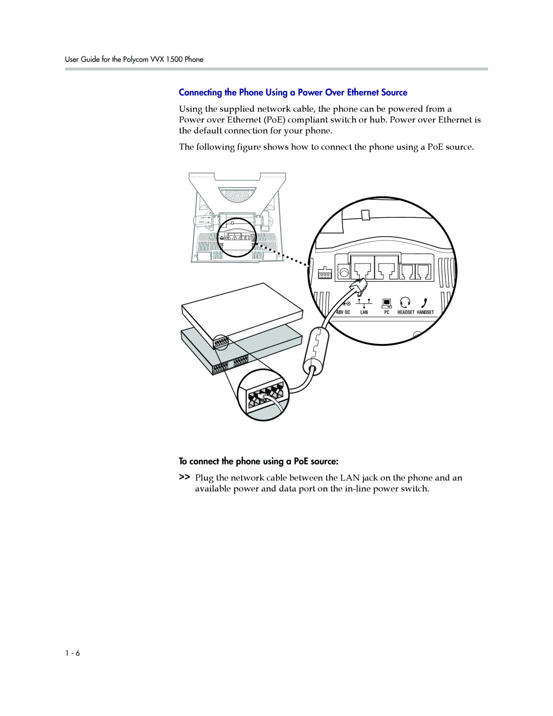 Polycom 1500 manual Connecting the Phone Using a Power Over Ethernet Source 