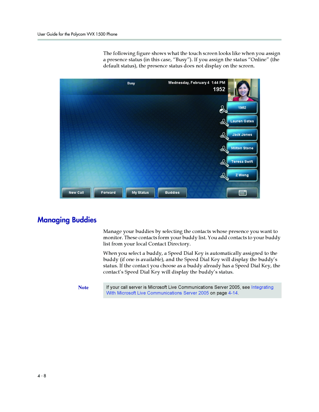 Polycom 1500 manual Managing Buddies 
