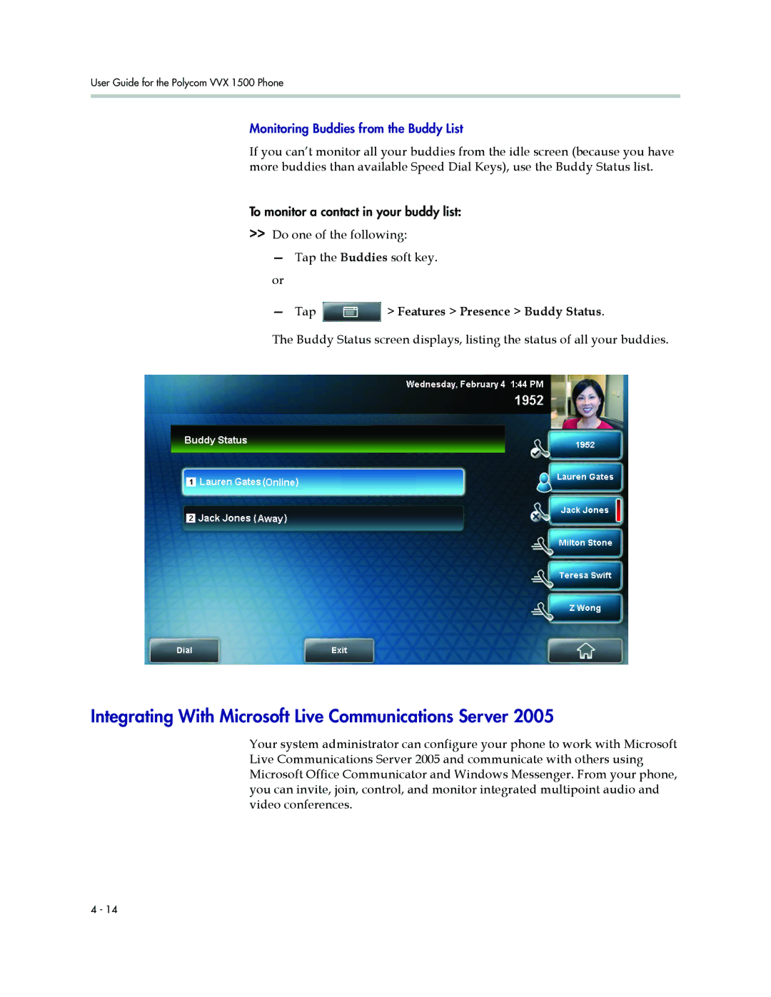 Polycom 1500 manual Integrating With Microsoft Live Communications Server, Do one of the following Tap the Buddies soft key 