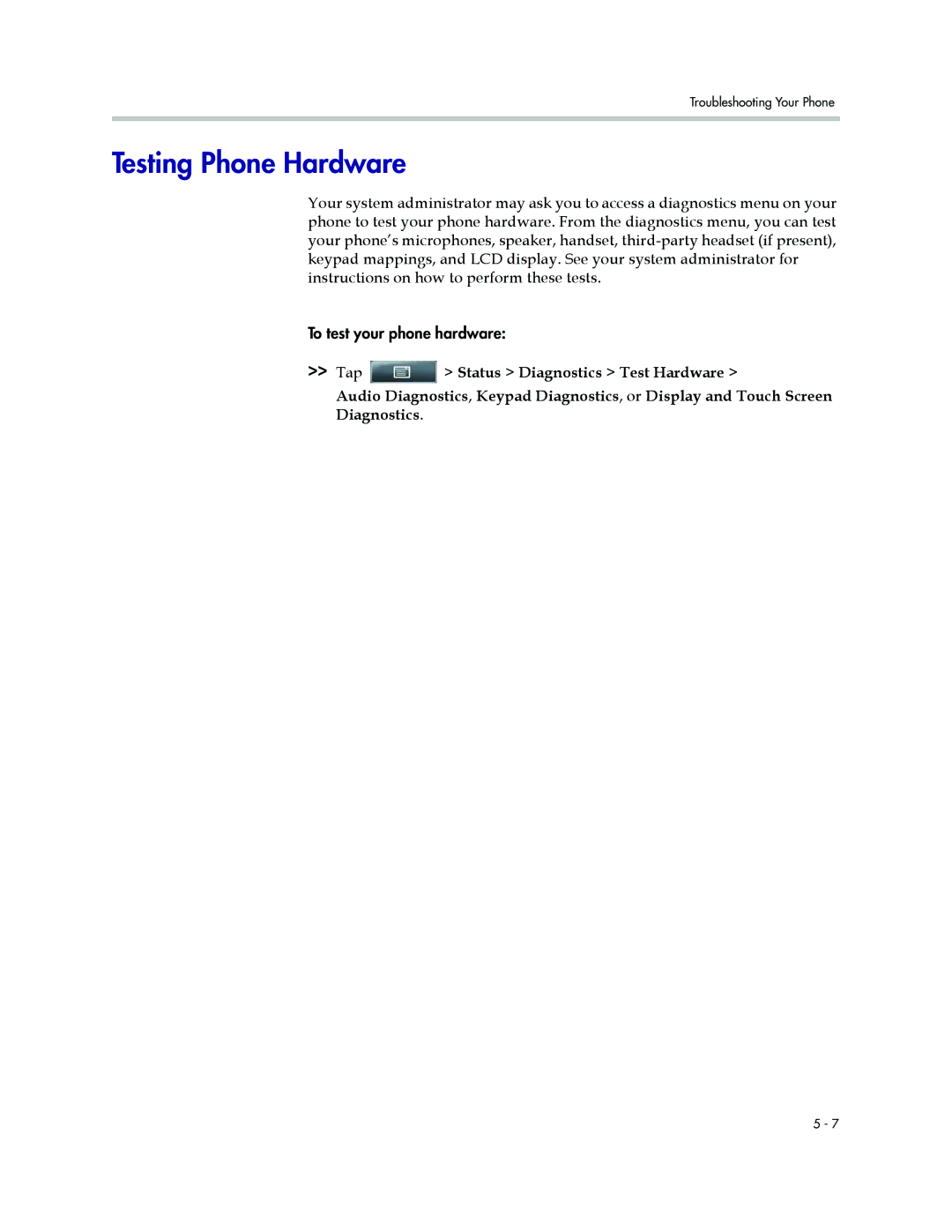 Polycom 1500 manual Testing Phone Hardware 