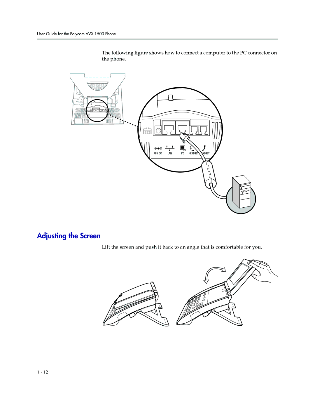 Polycom 1500 manual Adjusting the Screen 