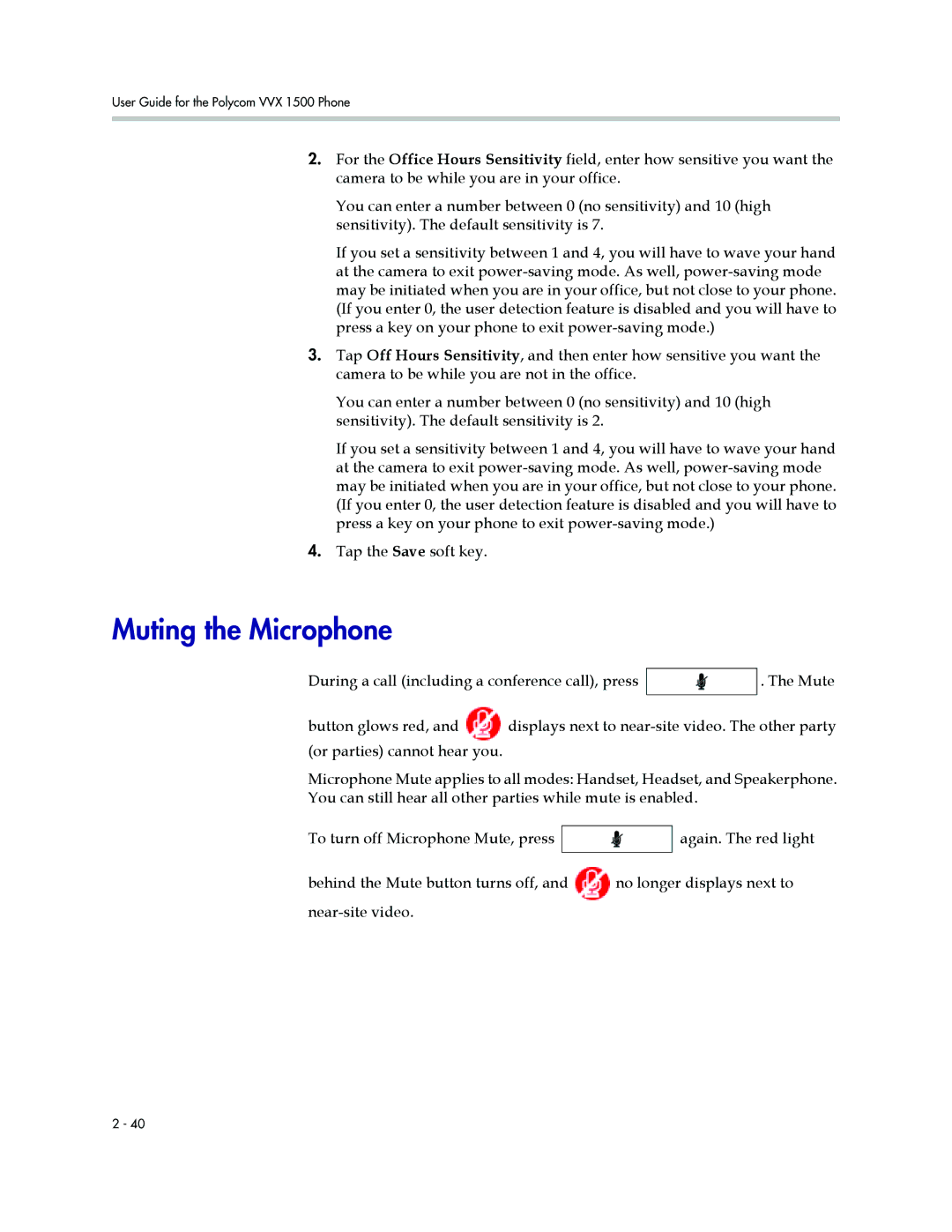 Polycom 1500 manual Muting the Microphone 