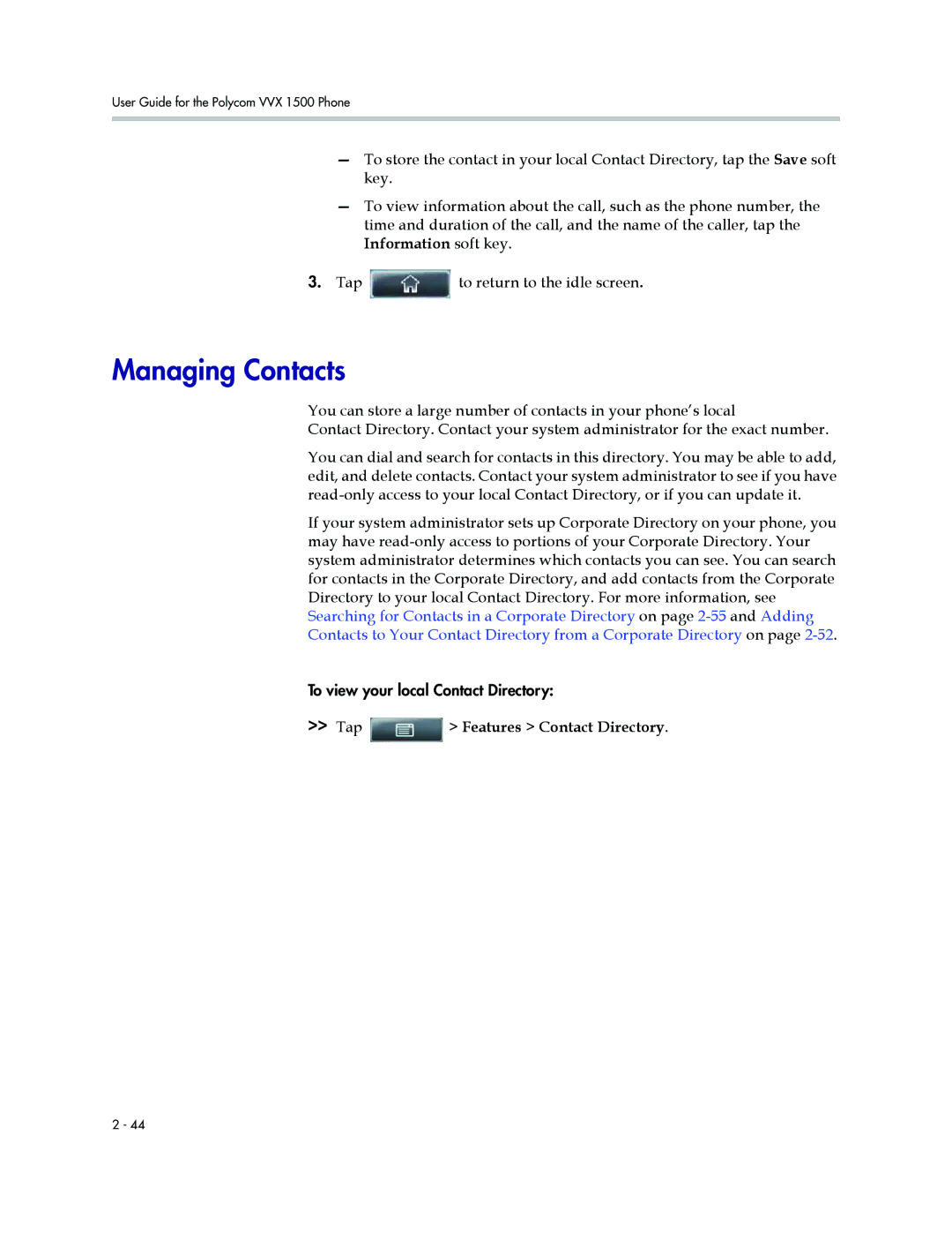 Polycom 1500 manual Managing Contacts, Tap Features Contact Directory 