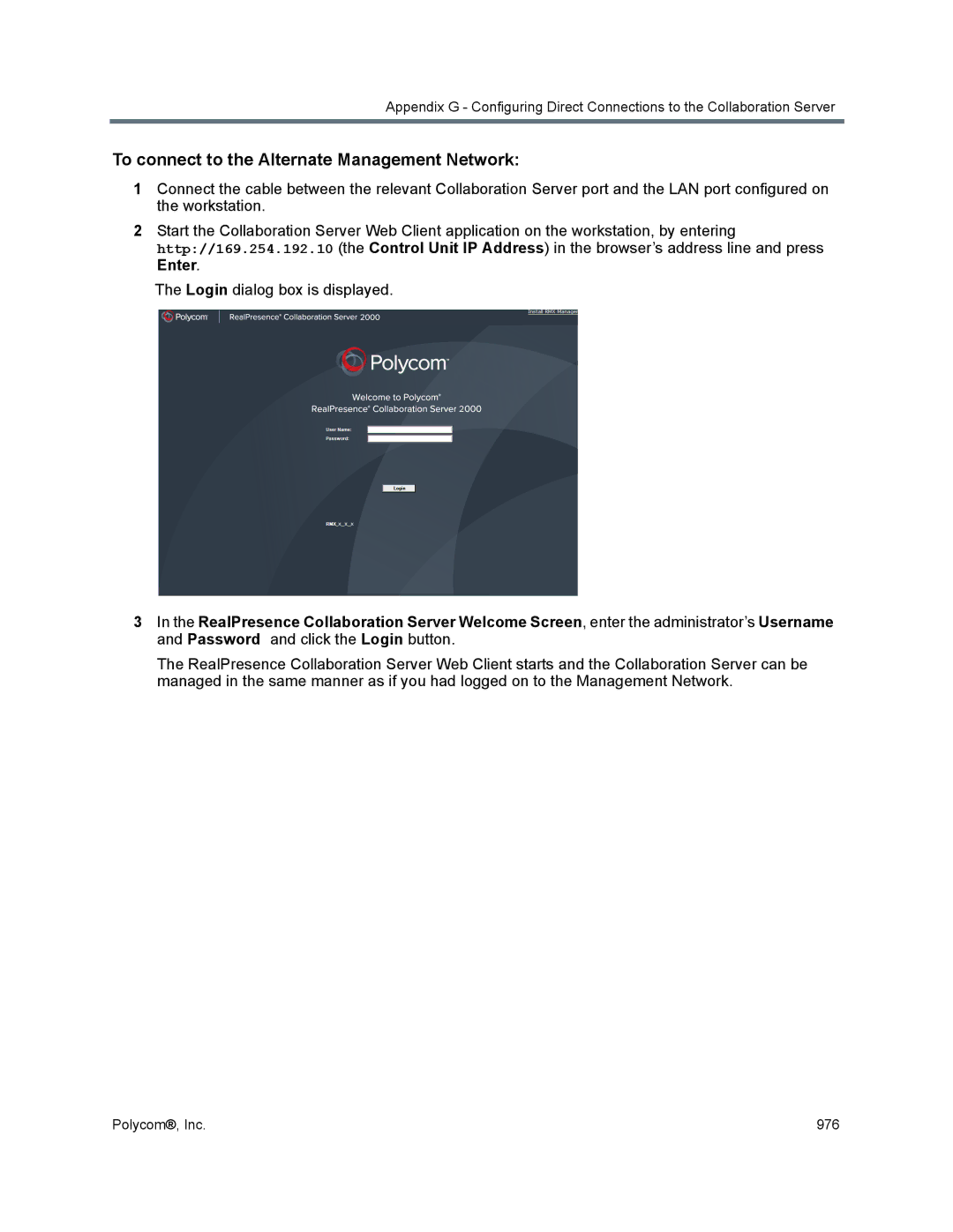 Polycom 1500/1800/2000/4000 manual To connect to the Alternate Management Network 