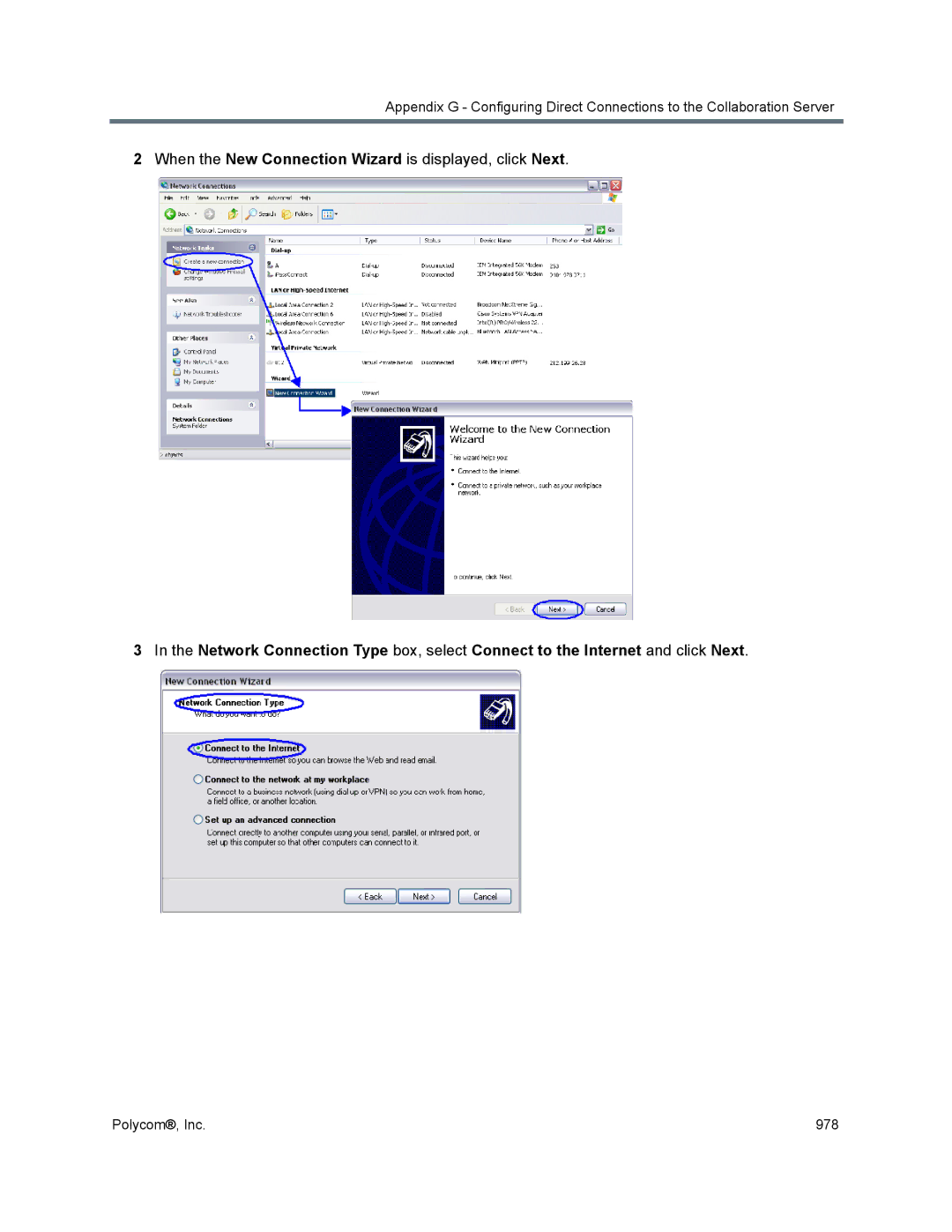 Polycom 1500/1800/2000/4000 manual When the New Connection Wizard is displayed, click Next 