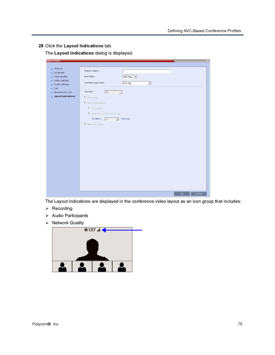 Polycom 1500/1800/2000/4000 manual Click the Layout Indications tab 