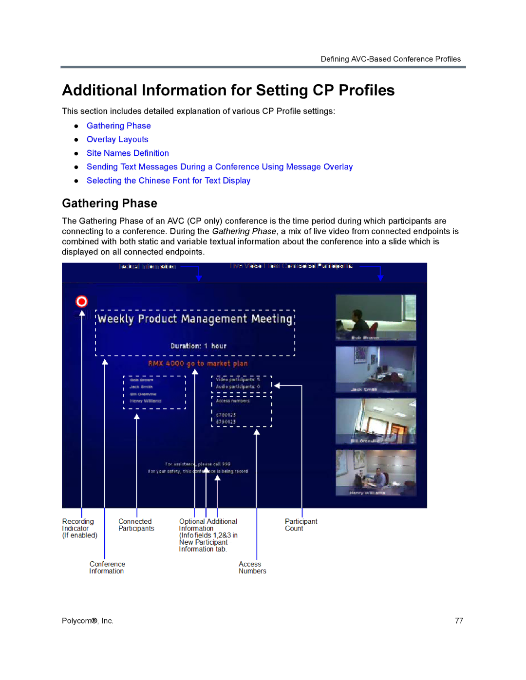 Polycom 1500/1800/2000/4000 manual Additional Information for Setting CP Profiles, Gathering Phase 