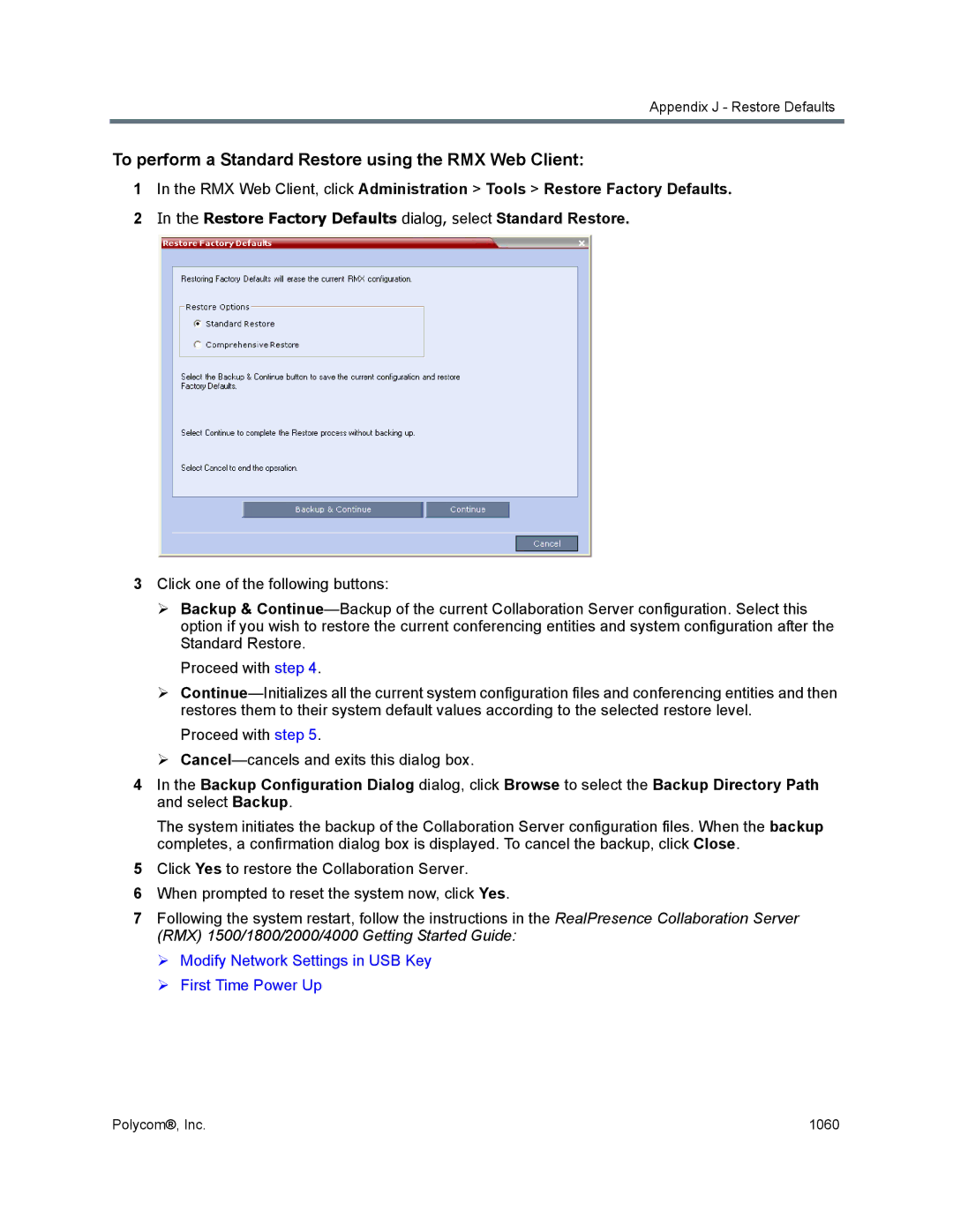 Polycom 1500/1800/2000/4000 manual To perform a Standard Restore using the RMX Web Client 