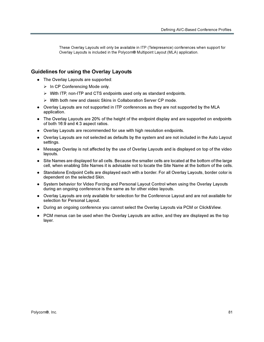 Polycom 1500/1800/2000/4000 manual Guidelines for using the Overlay Layouts 