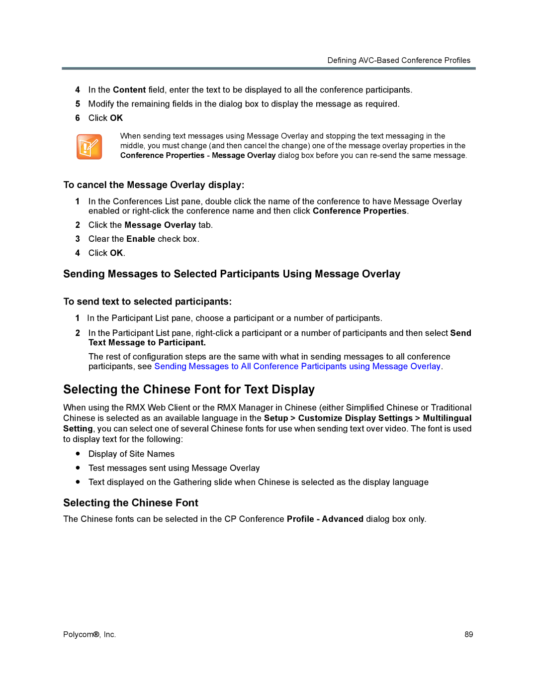 Polycom 1500/1800/2000/4000 manual Selecting the Chinese Font for Text Display, To cancel the Message Overlay display 