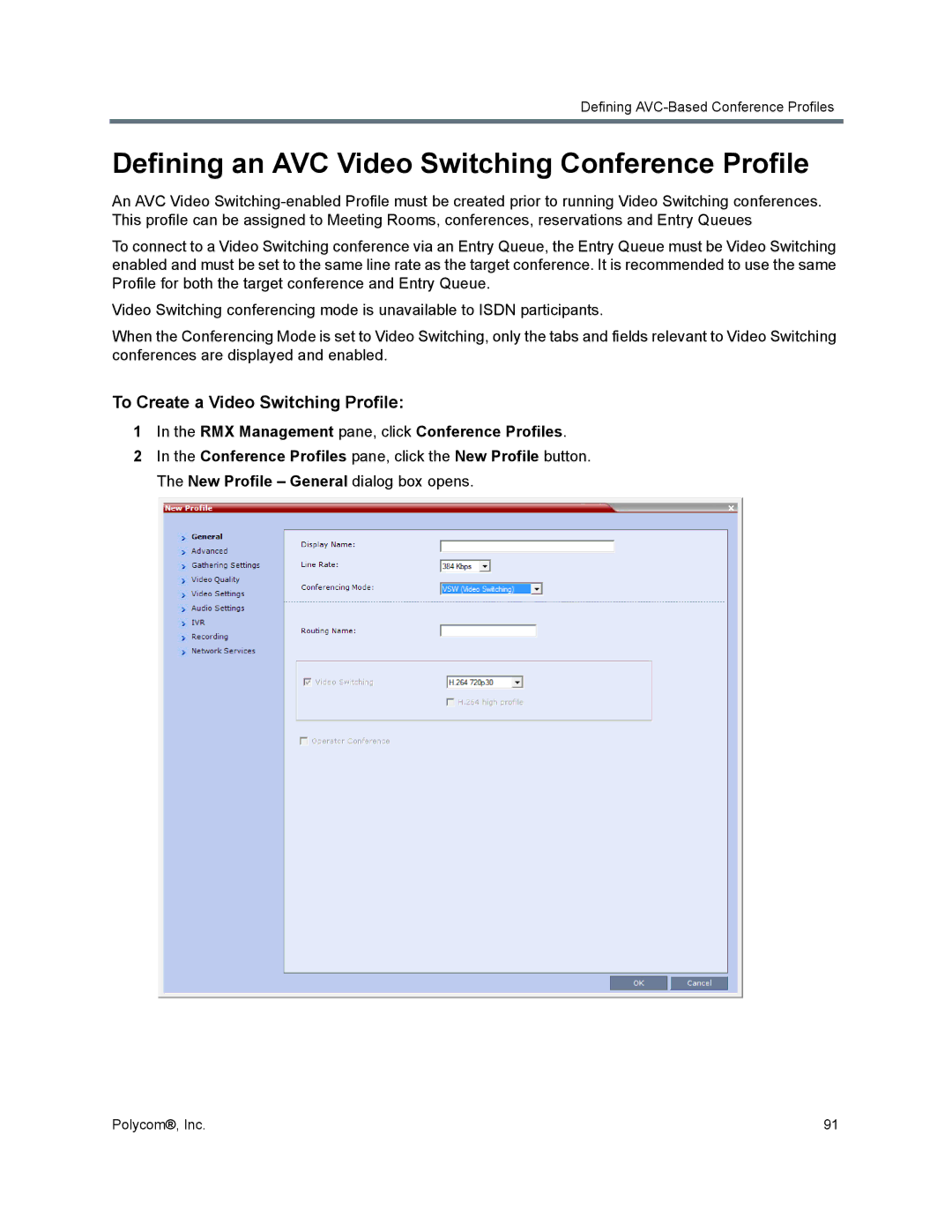 Polycom 1500/1800/2000/4000 manual Defining an AVC Video Switching Conference Profile, To Create a Video Switching Profile 