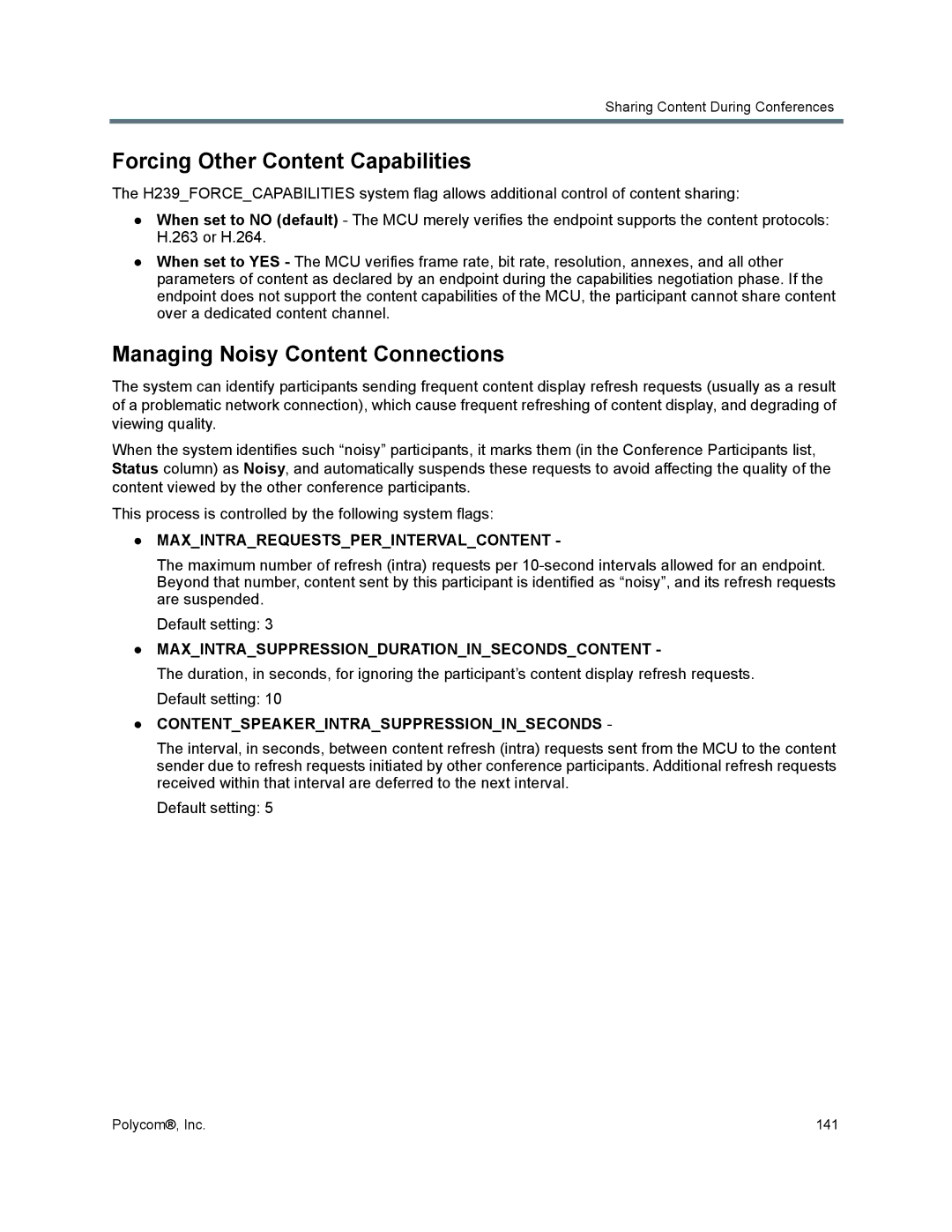 Polycom 1500/1800/2000/4000 manual Forcing Other Content Capabilities, Managing Noisy Content Connections 