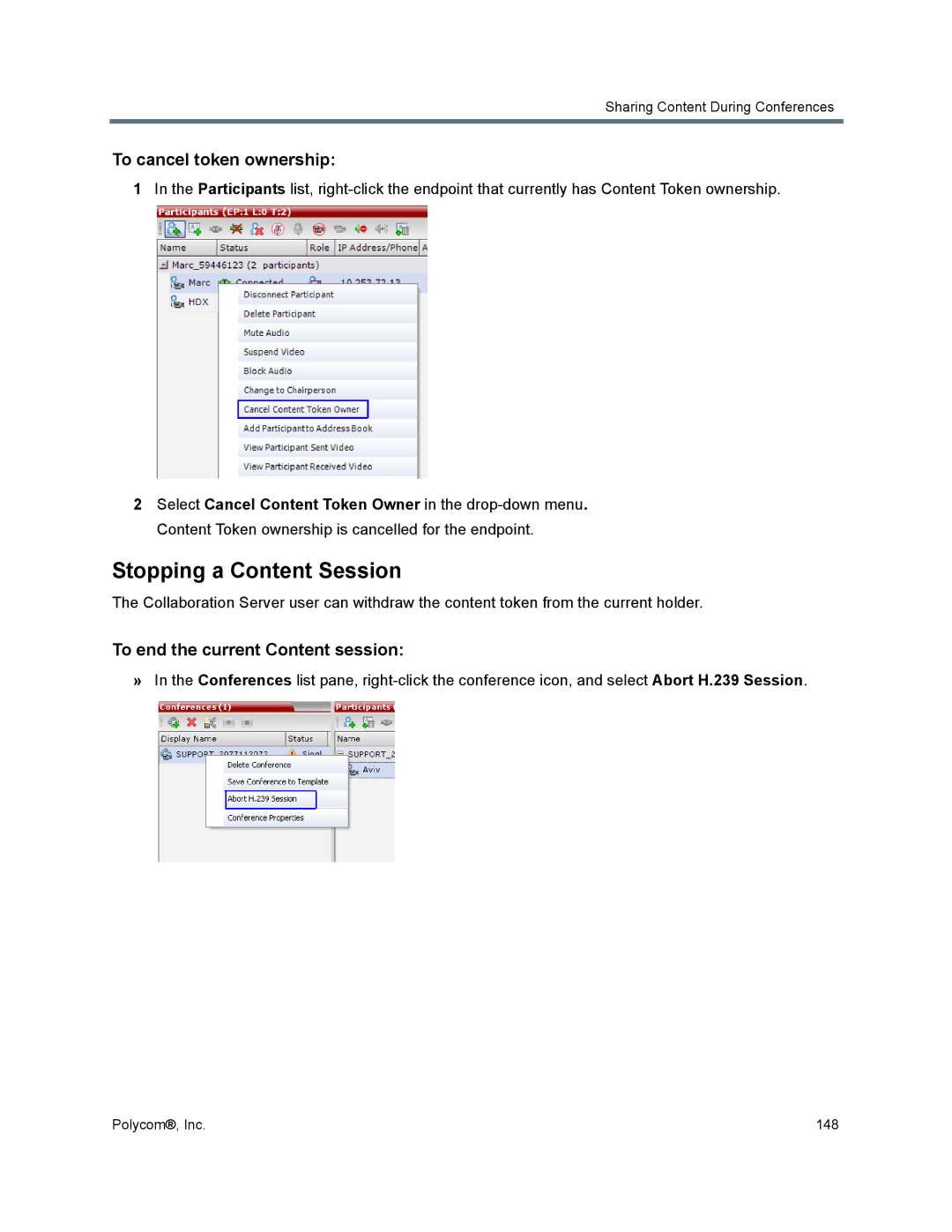 Polycom 1500/1800/2000/4000 Stopping a Content Session, To cancel token ownership, To end the current Content session 