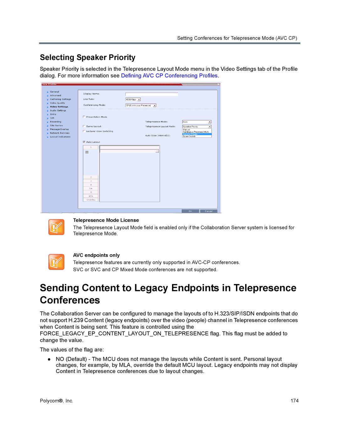 Polycom 1500/1800/2000/4000 manual Selecting Speaker Priority, Telepresence Mode License, AVC endpoints only 