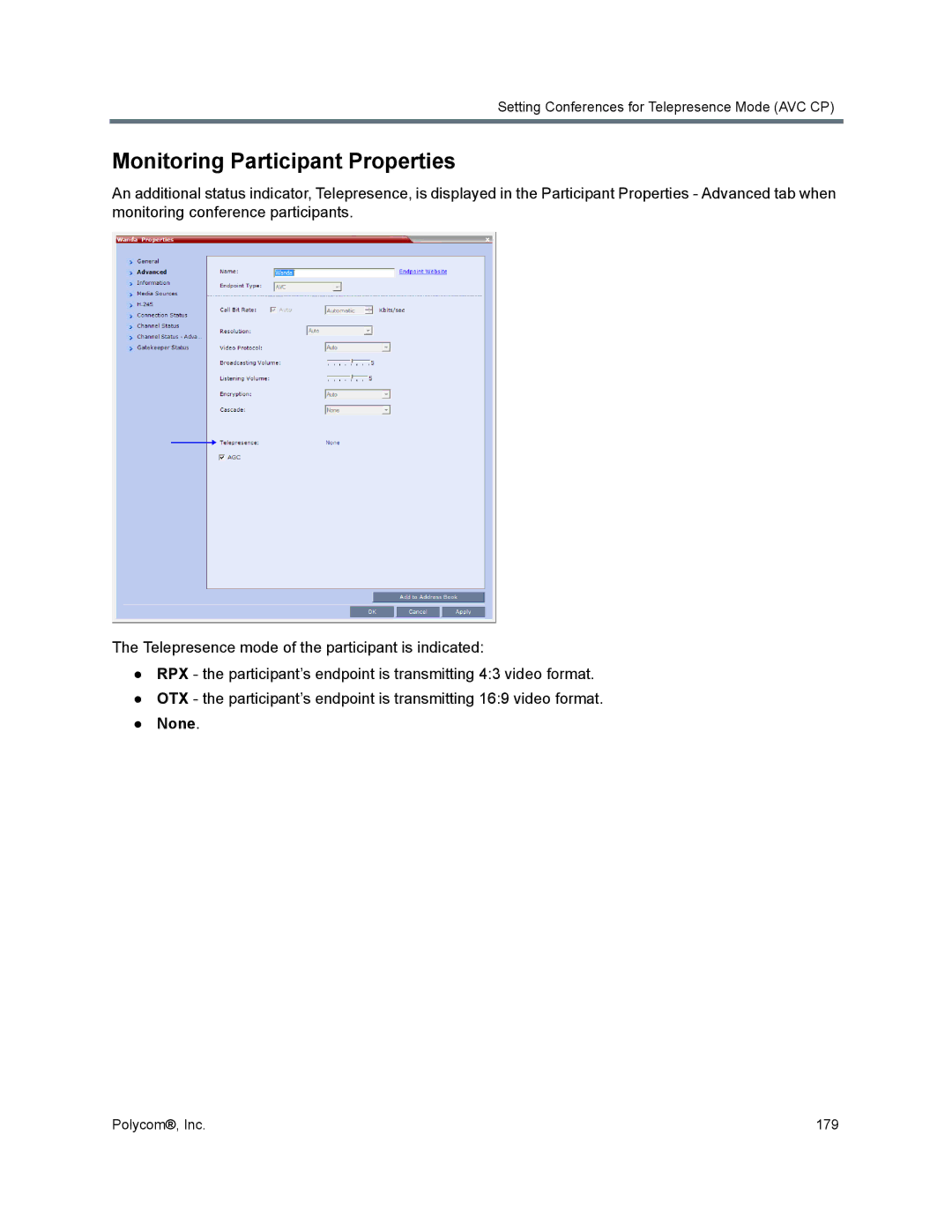 Polycom 1500/1800/2000/4000 manual Monitoring Participant Properties, None 