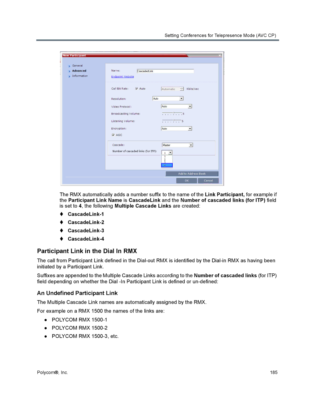 Polycom 1500/1800/2000/4000 manual Participant Link in the Dial In RMX, An Undefined Participant Link 