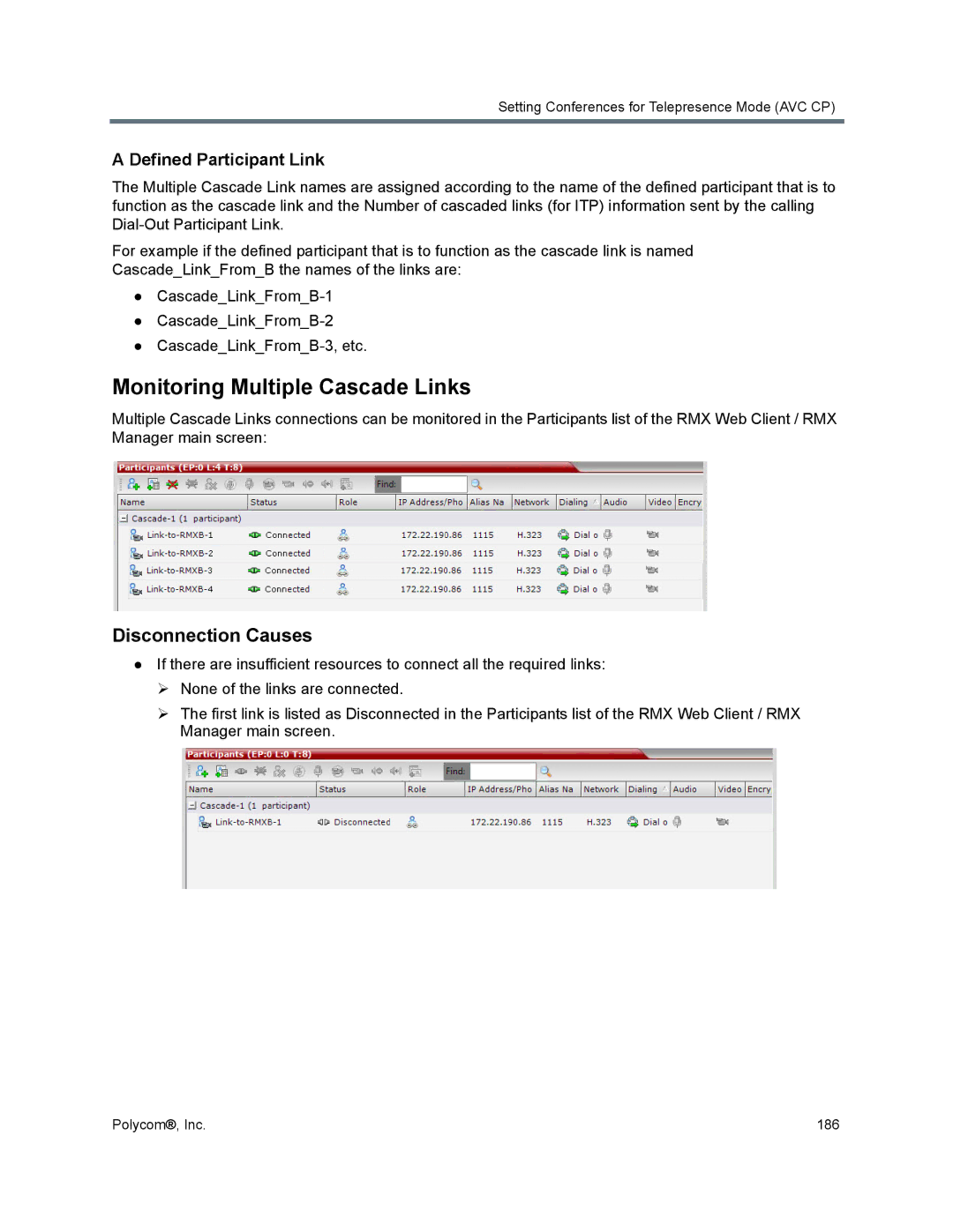 Polycom 1500/1800/2000/4000 manual Monitoring Multiple Cascade Links, Disconnection Causes, Defined Participant Link 