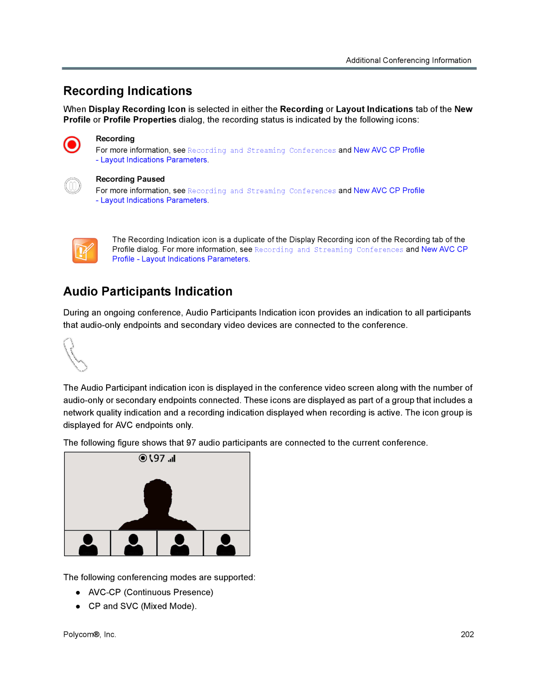 Polycom 1500/1800/2000/4000 manual Recording Indications, Audio Participants Indication, Recording Paused 