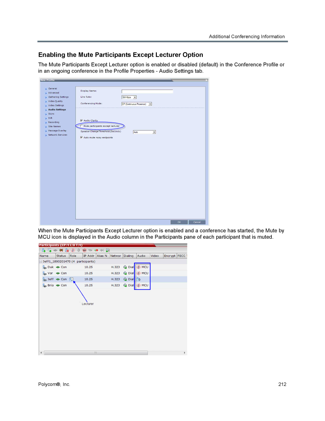 Polycom 1500/1800/2000/4000 manual Enabling the Mute Participants Except Lecturer Option 