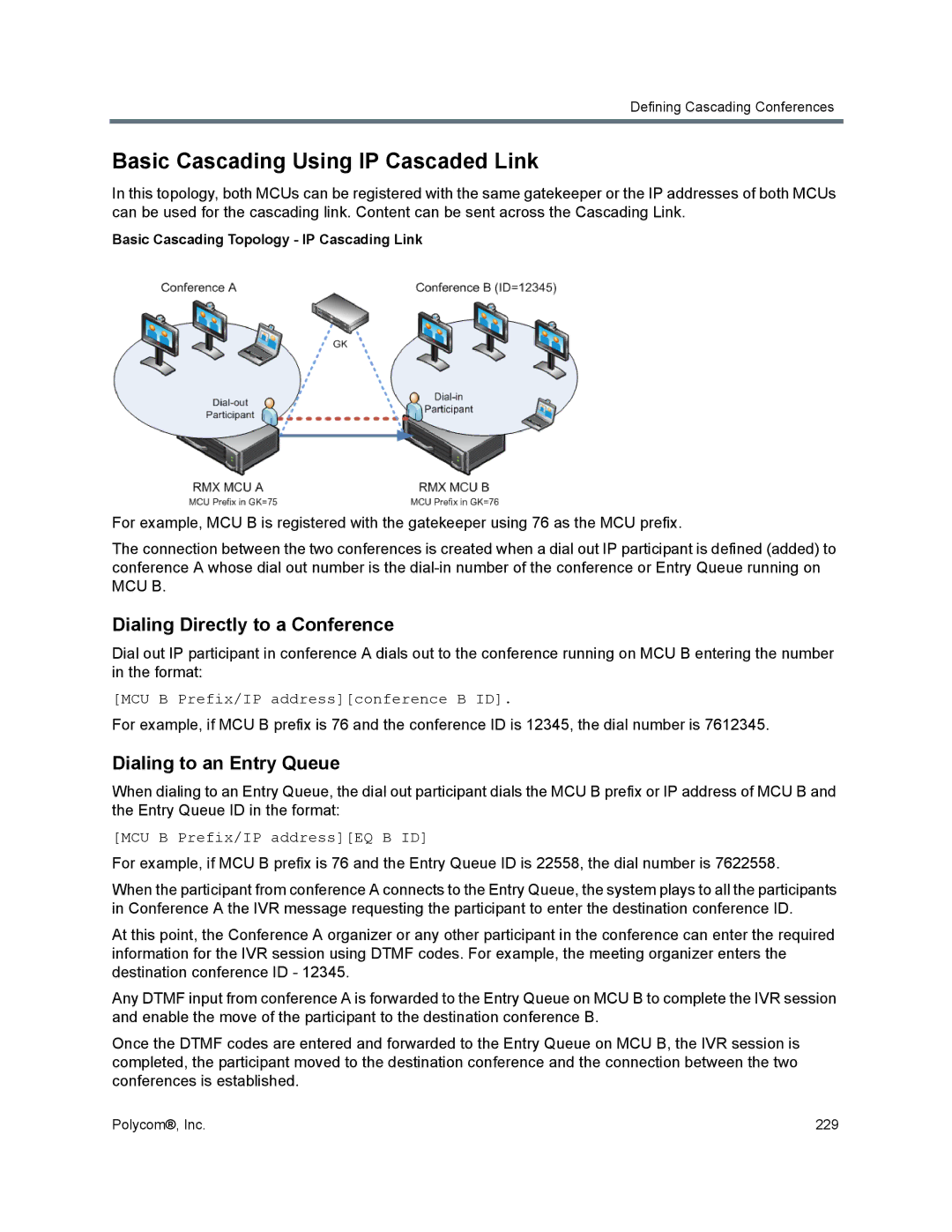 Polycom 1500/1800/2000/4000 manual Basic Cascading Using IP Cascaded Link, Dialing Directly to a Conference 