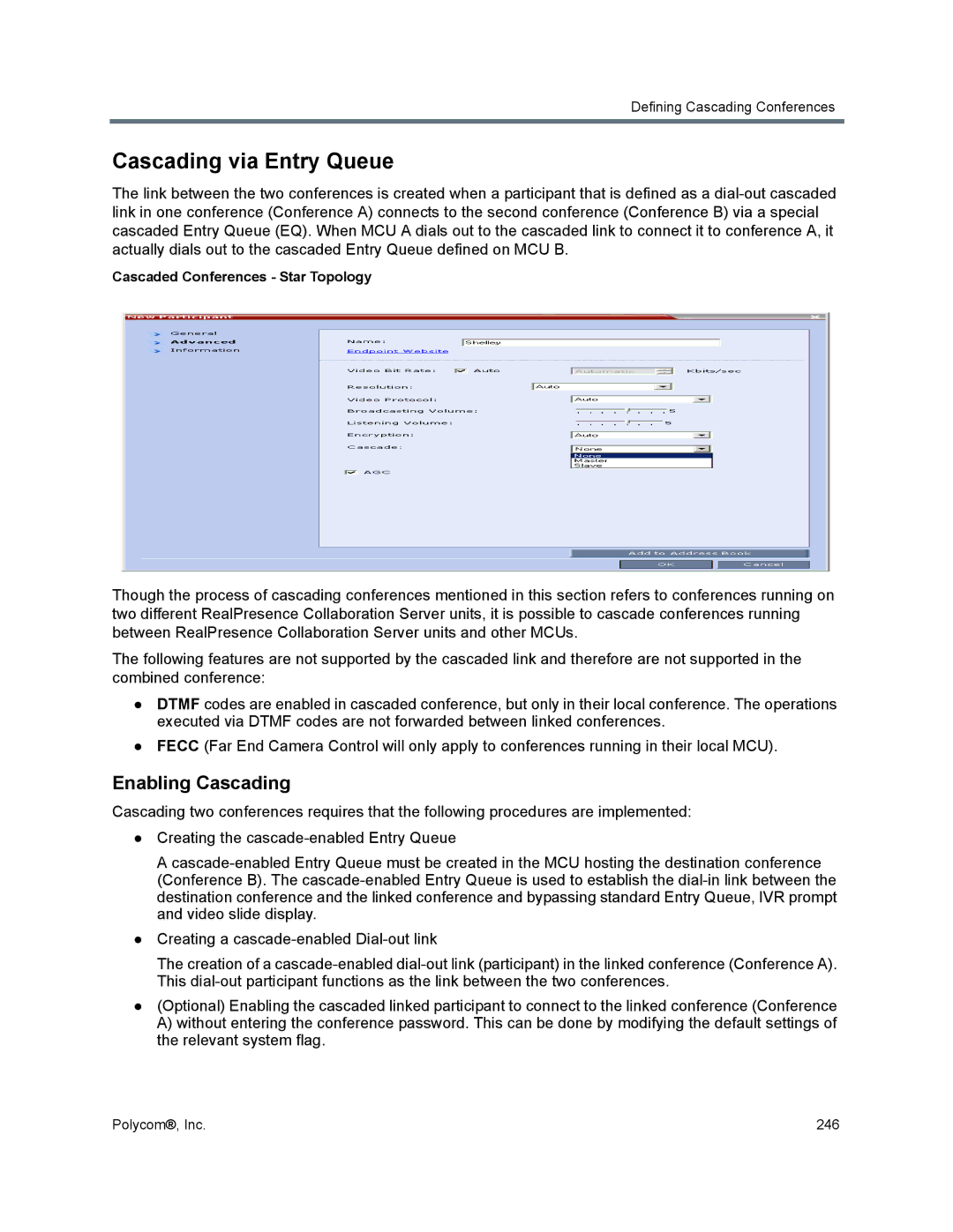 Polycom 1500/1800/2000/4000 manual Cascading via Entry Queue, Enabling Cascading, Cascaded Conferences Star Topology 