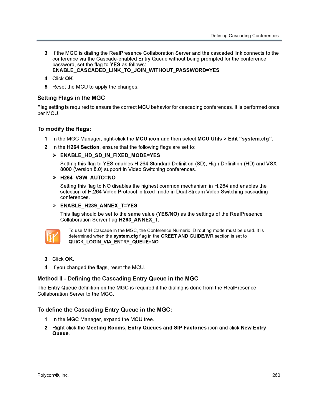 Polycom 1500/1800/2000/4000 manual Setting Flags in the MGC, Method II Defining the Cascading Entry Queue in the MGC 