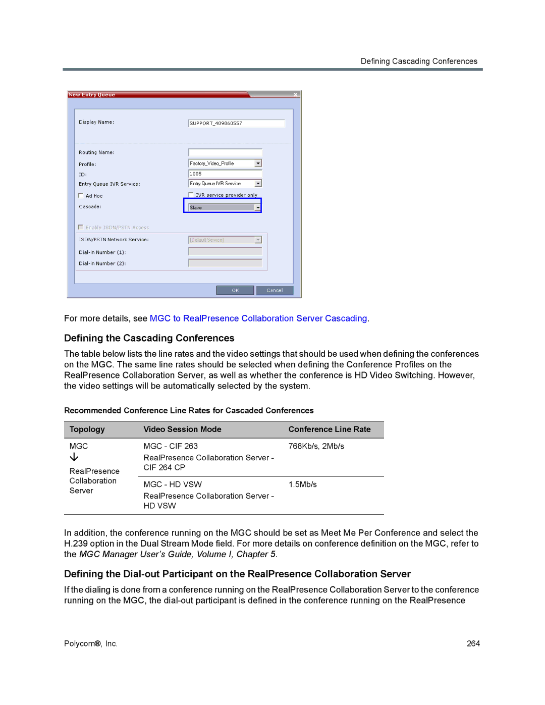 Polycom 1500/1800/2000/4000 manual Defining the Cascading Conferences, Mgc Hd Vsw 