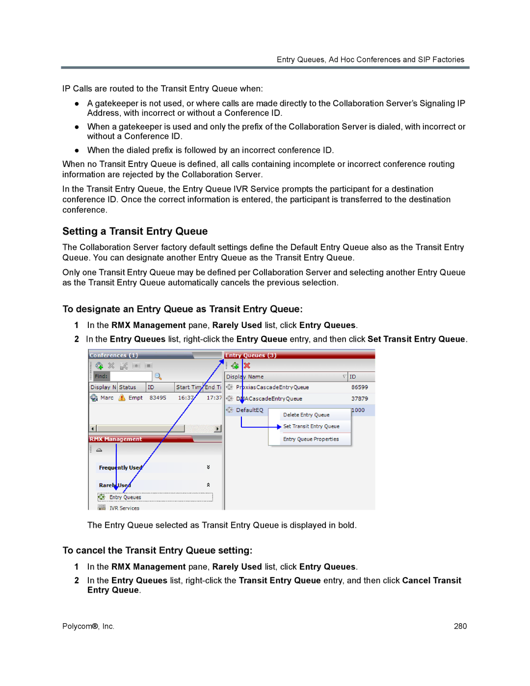 Polycom 1500/1800/2000/4000 manual Setting a Transit Entry Queue, To designate an Entry Queue as Transit Entry Queue 