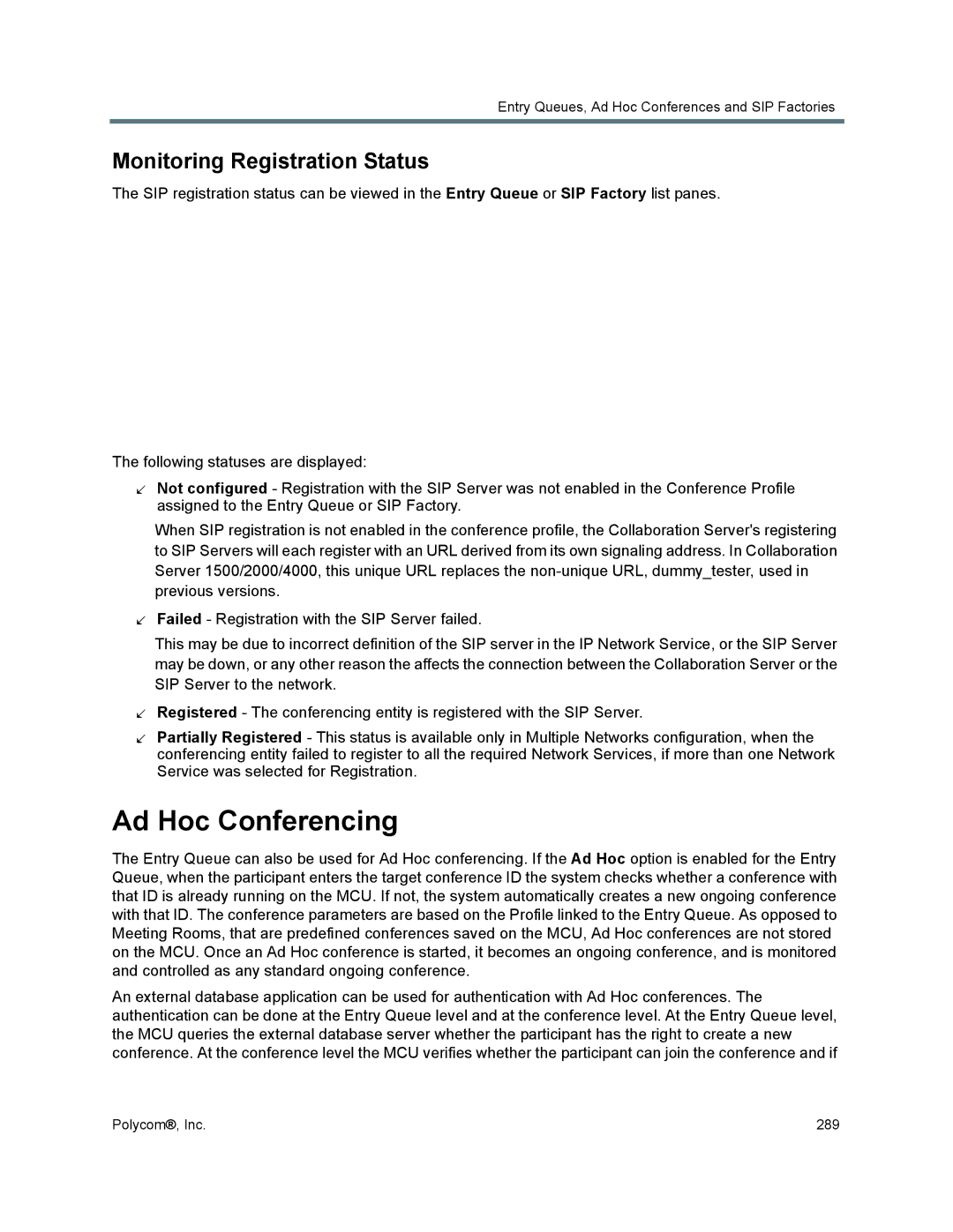 Polycom 1500/1800/2000/4000 manual Ad Hoc Conferencing, Monitoring Registration Status 