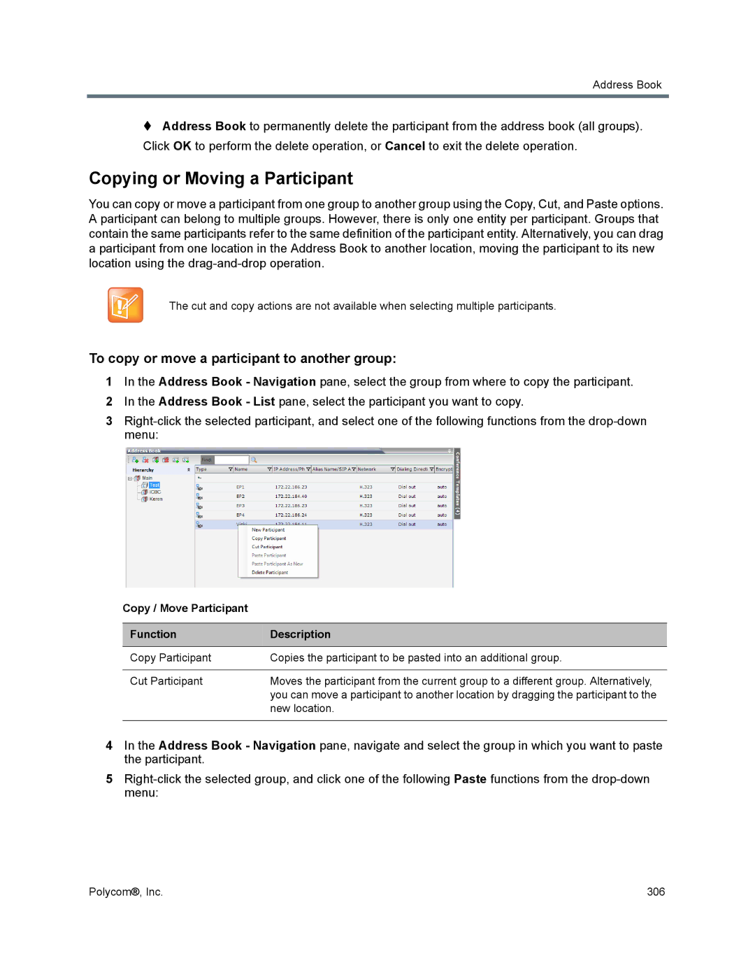 Polycom 1500/1800/2000/4000 manual Copying or Moving a Participant, To copy or move a participant to another group 