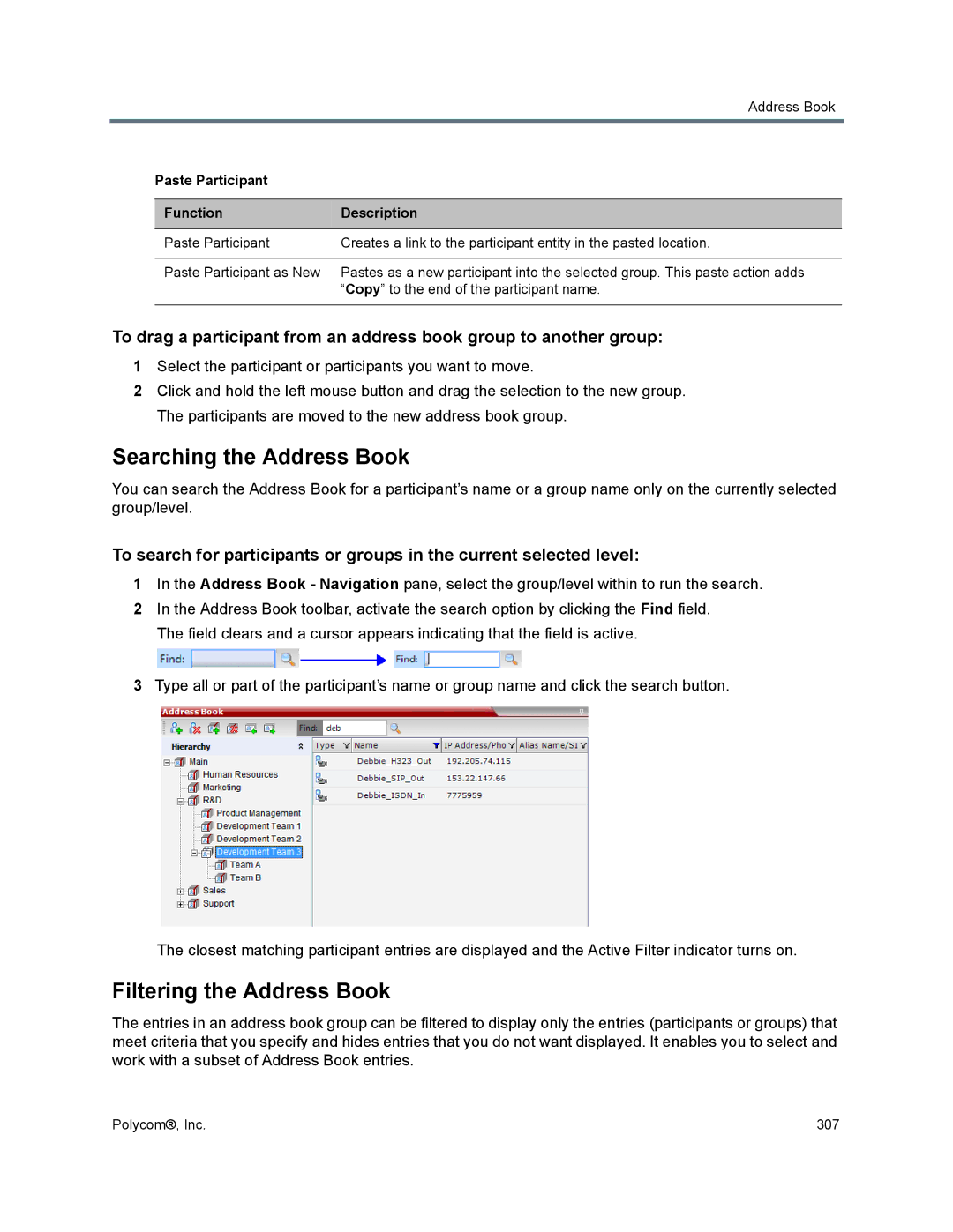 Polycom 1500/1800/2000/4000 Searching the Address Book, Filtering the Address Book, Paste Participant Function Description 