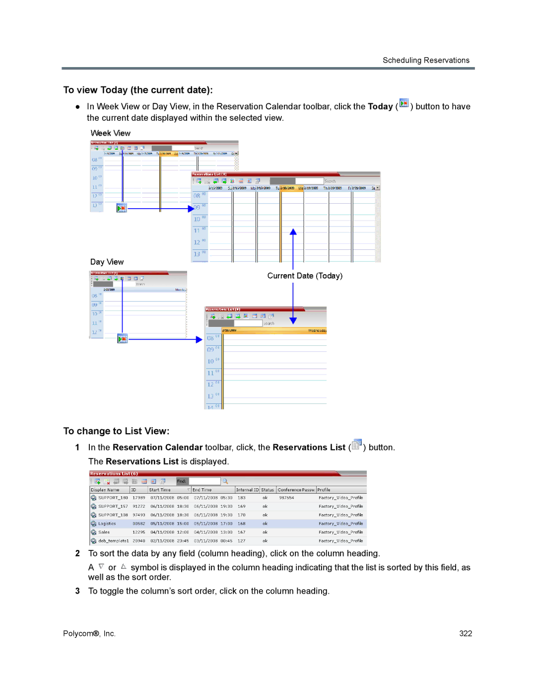 Polycom 1500/1800/2000/4000 manual To view Today the current date, To change to List View 