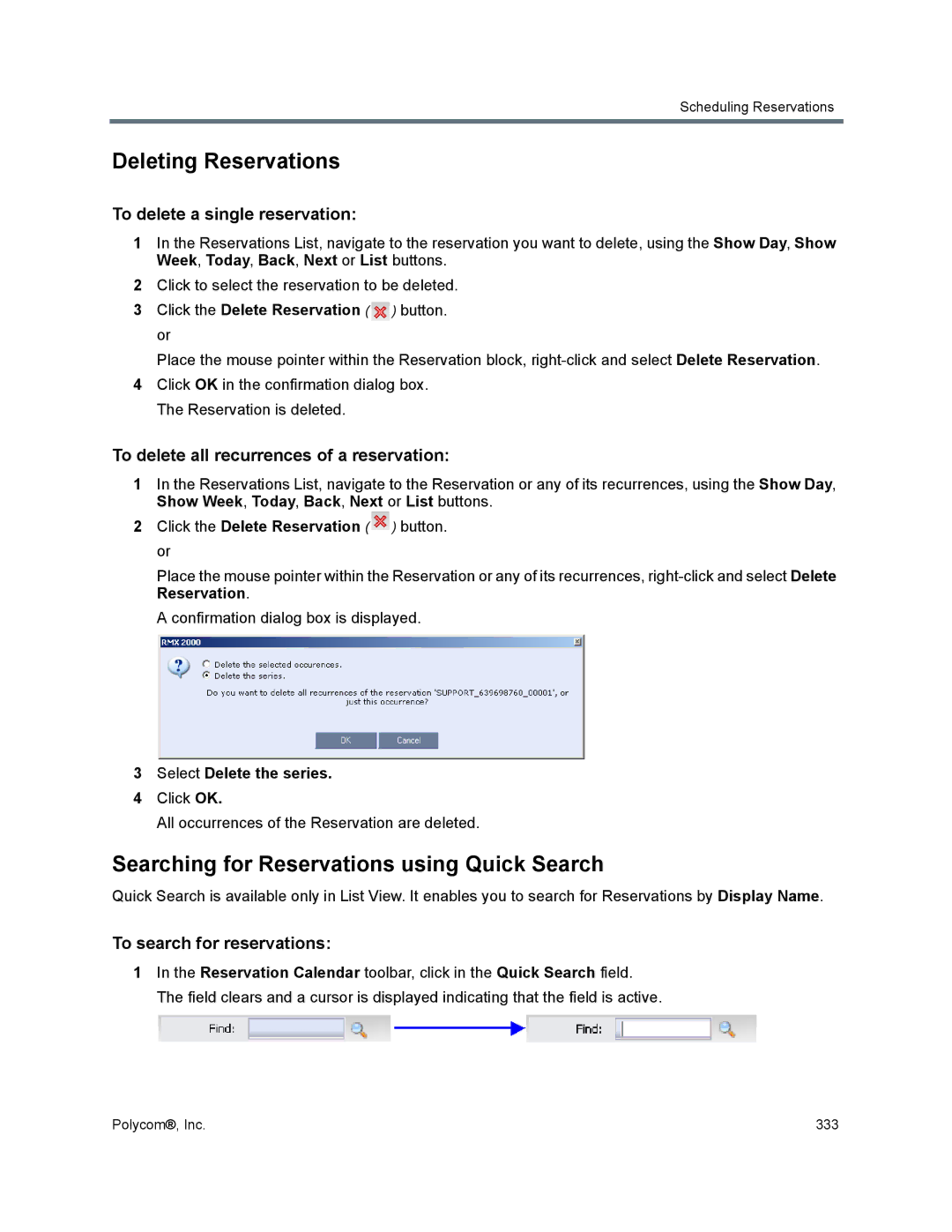 Polycom 1500/1800/2000/4000 manual Deleting Reservations, Searching for Reservations using Quick Search 