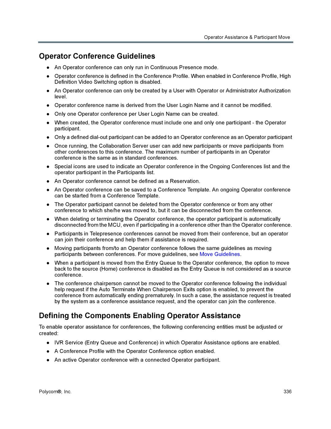 Polycom 1500/1800/2000/4000 manual Operator Conference Guidelines, Defining the Components Enabling Operator Assistance 