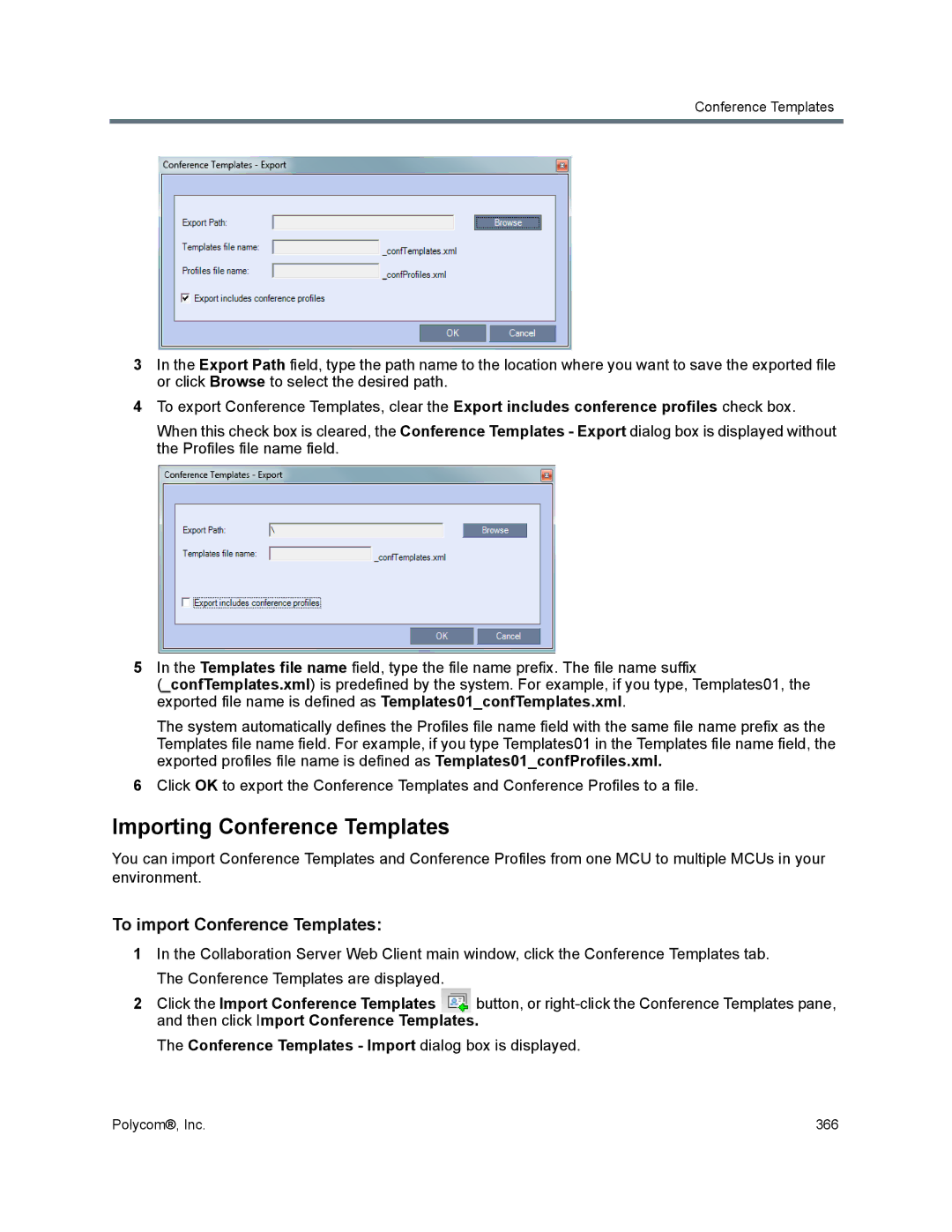 Polycom 1500/1800/2000/4000 manual Importing Conference Templates, To import Conference Templates 