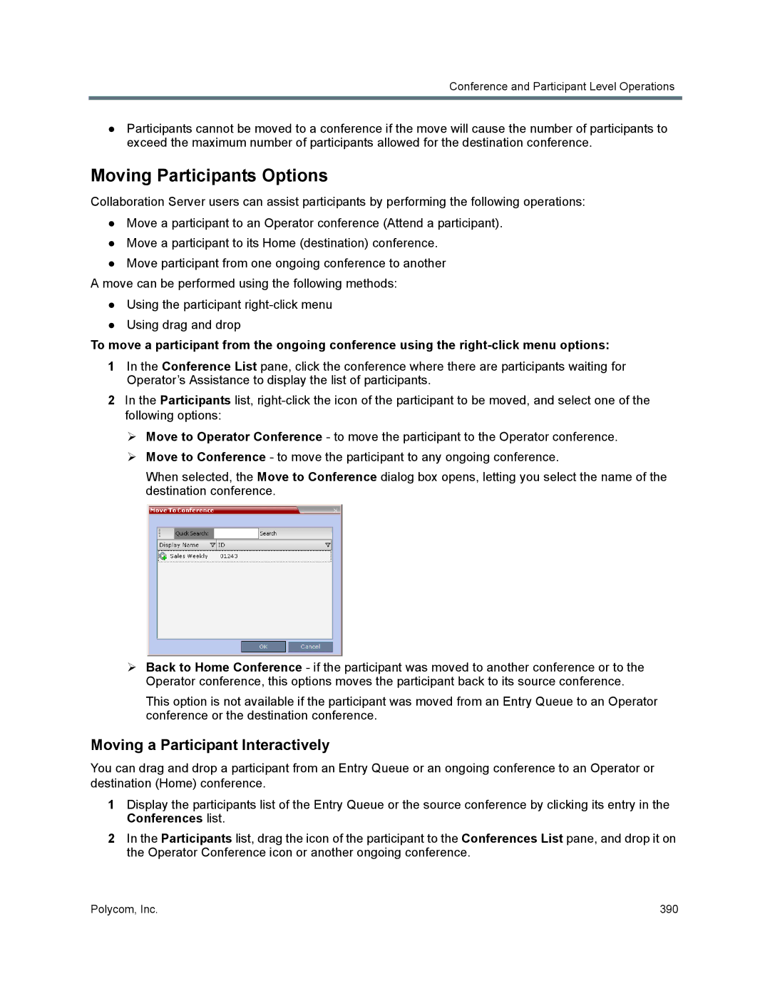 Polycom 1500/1800/2000/4000 manual Moving Participants Options, Moving a Participant Interactively 