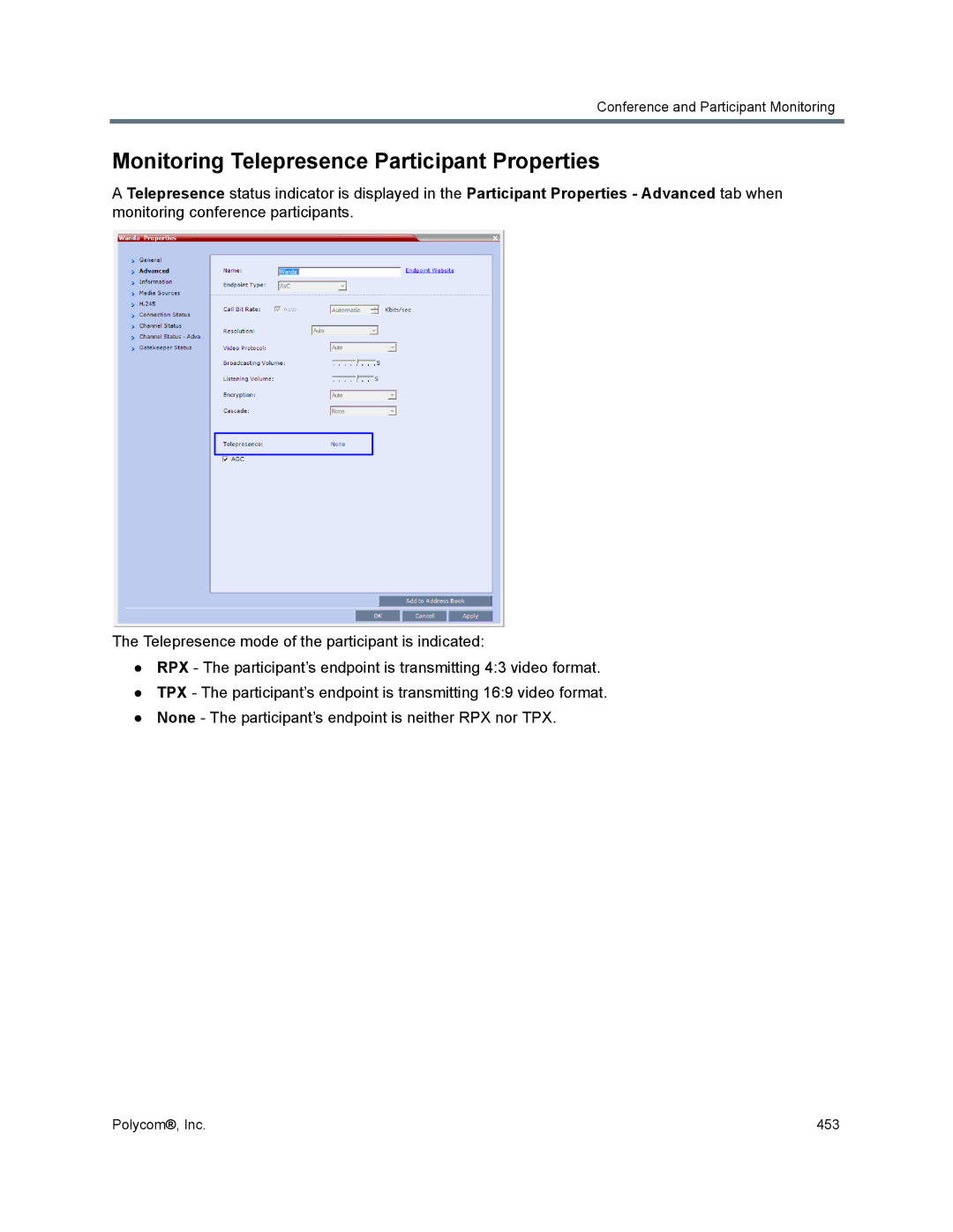 Polycom 1500/1800/2000/4000 manual Monitoring Telepresence Participant Properties 