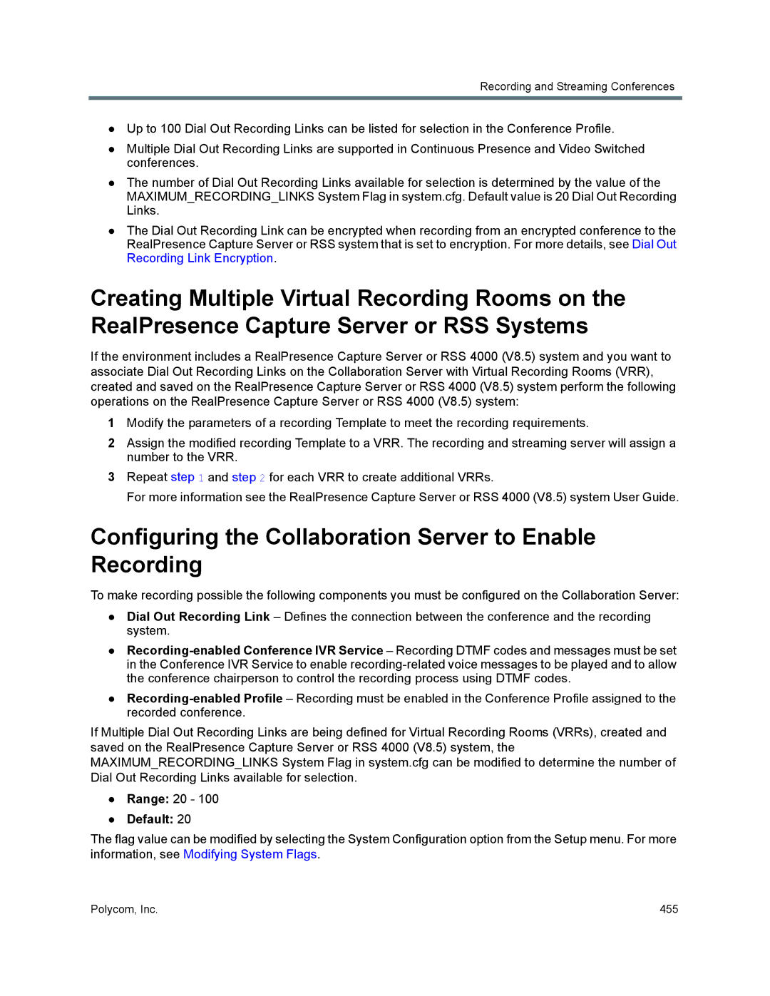 Polycom 1500/1800/2000/4000 manual Configuring the Collaboration Server to Enable Recording, Default 