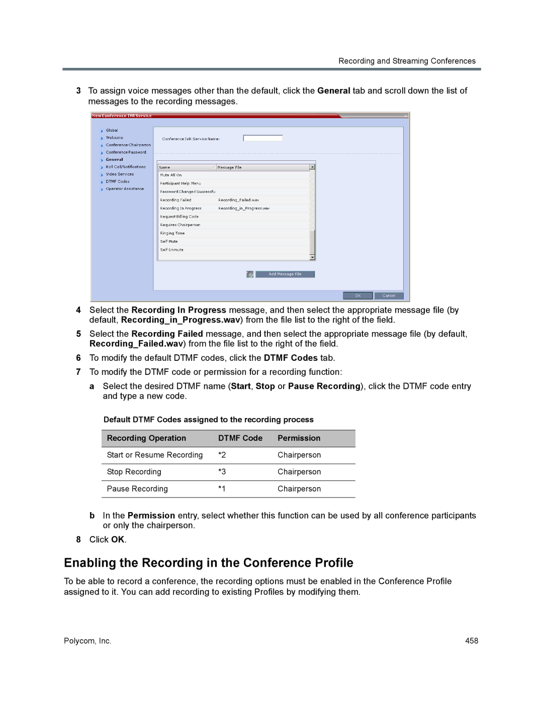 Polycom 1500/1800/2000/4000 manual Enabling the Recording in the Conference Profile 