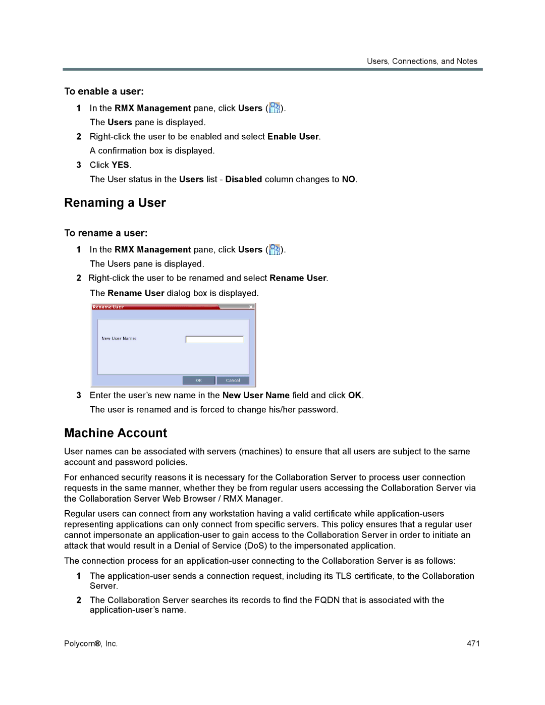 Polycom 1500/1800/2000/4000 manual Renaming a User, Machine Account, To enable a user, To rename a user 