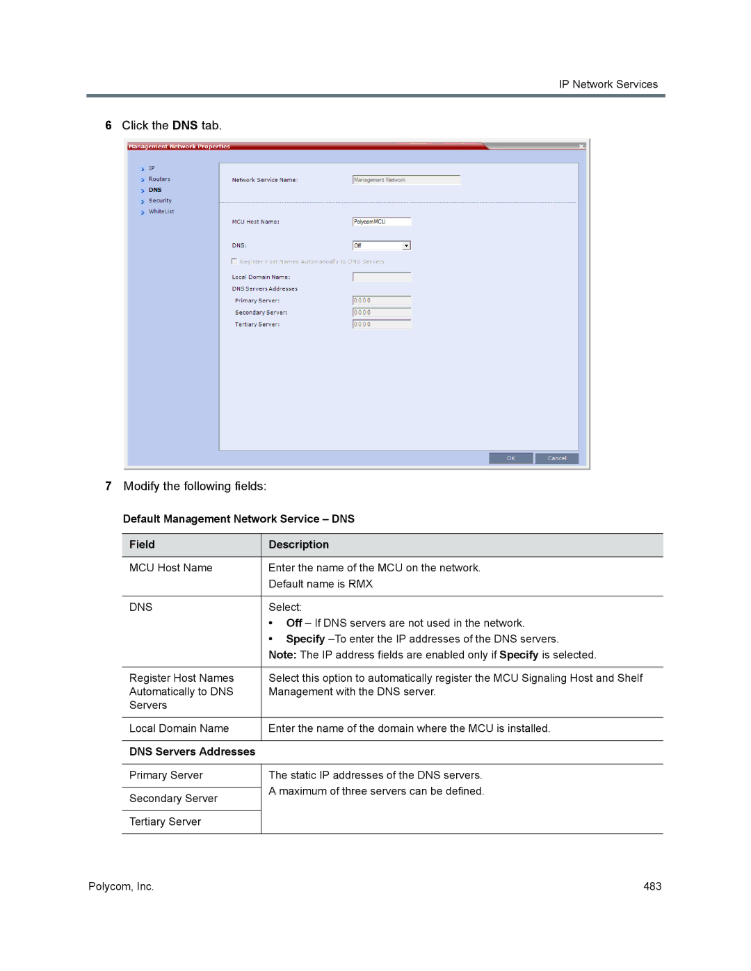 Polycom 1500/1800/2000/4000 manual Click the DNS tab Modify the following fields, Dns, DNS Servers Addresses 